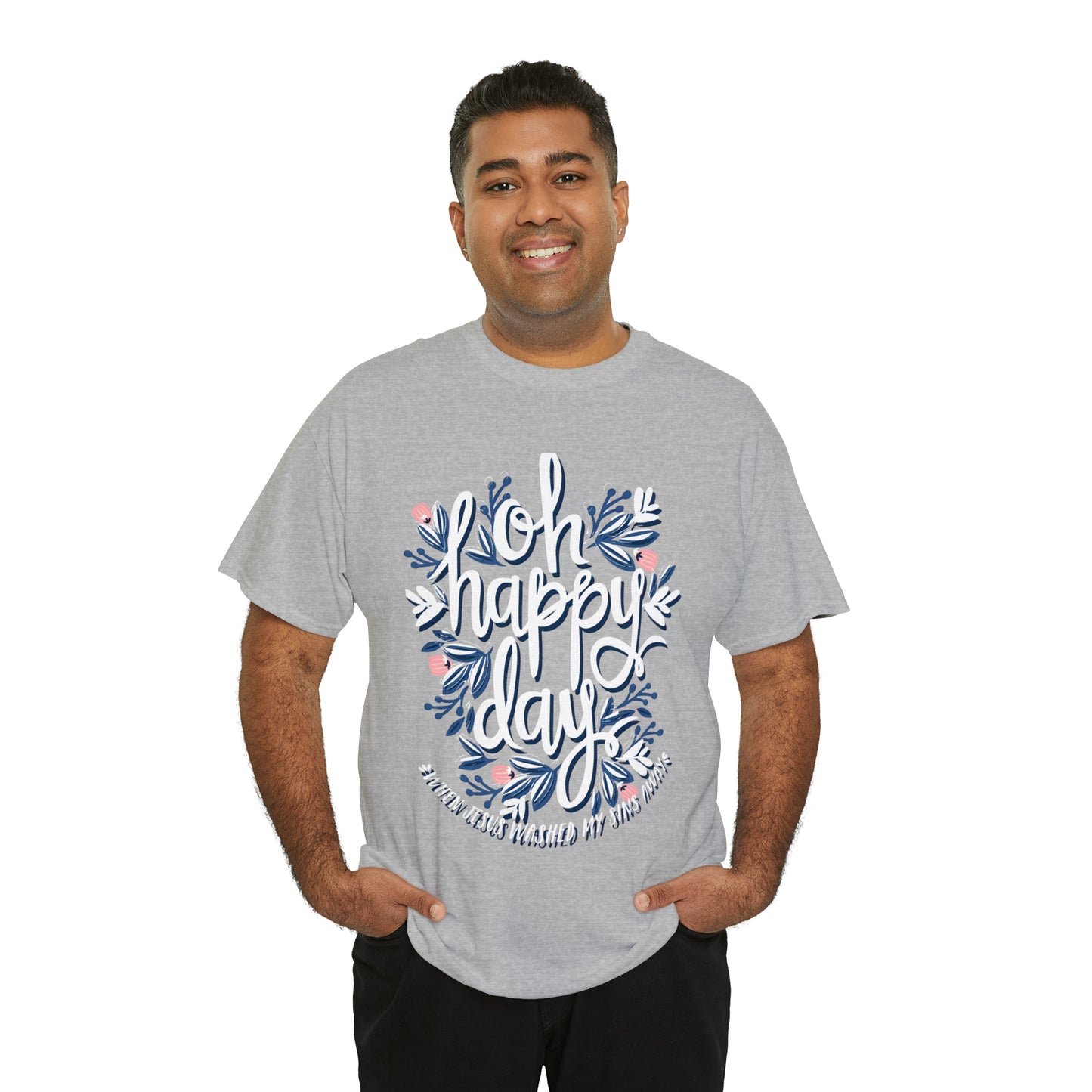 O Happy Day! When Jesus washed my sins away - Unisex Heavy Cotton Short Sleeve Tee