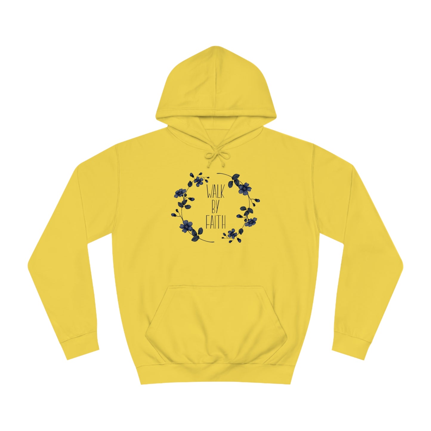 Walk by Faith - Unisex College Hoodie