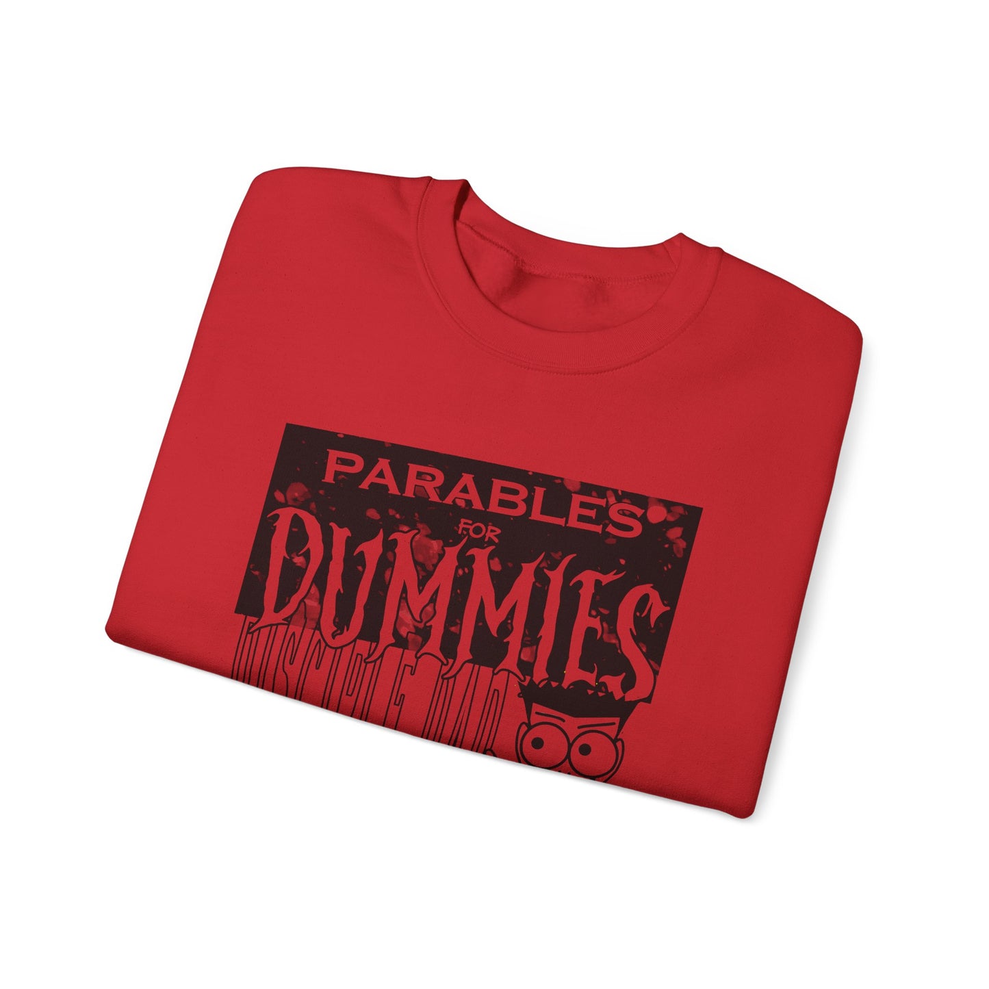 Parables For Dummies Graphic Sweatshirt — Christian Discipleship Pullover