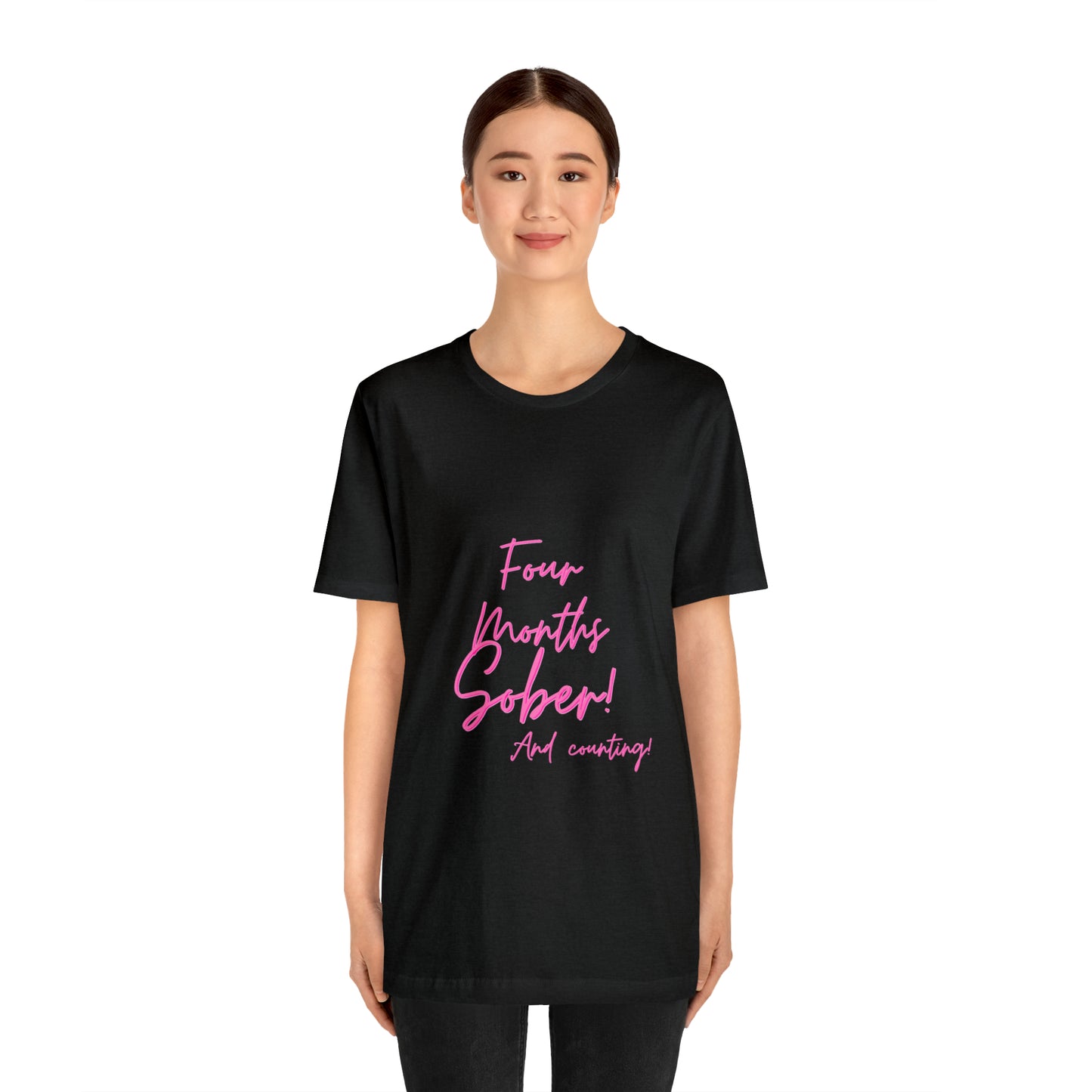 Four Months Sober Unisex Jersey Short Sleeve Tee