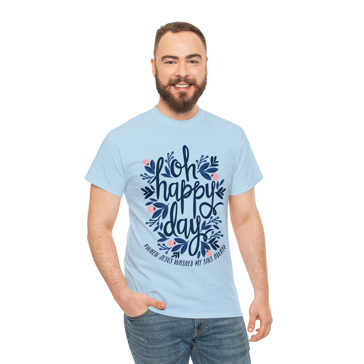 O Happy Day! When Jesus washed my sins away - Unisex Heavy Cotton Short Sleeve Tee