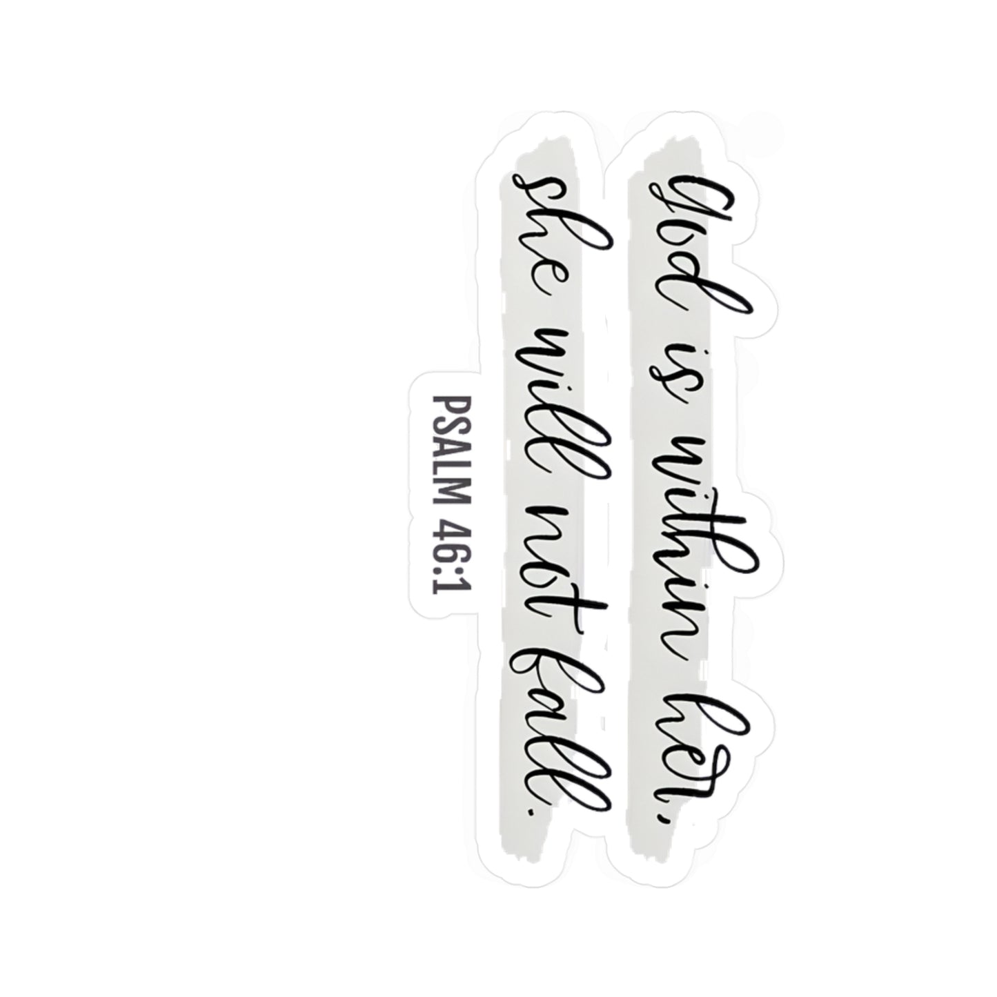 God is with Her, She Will Not Fall Psalm Kiss-Cut Vinyl Decals