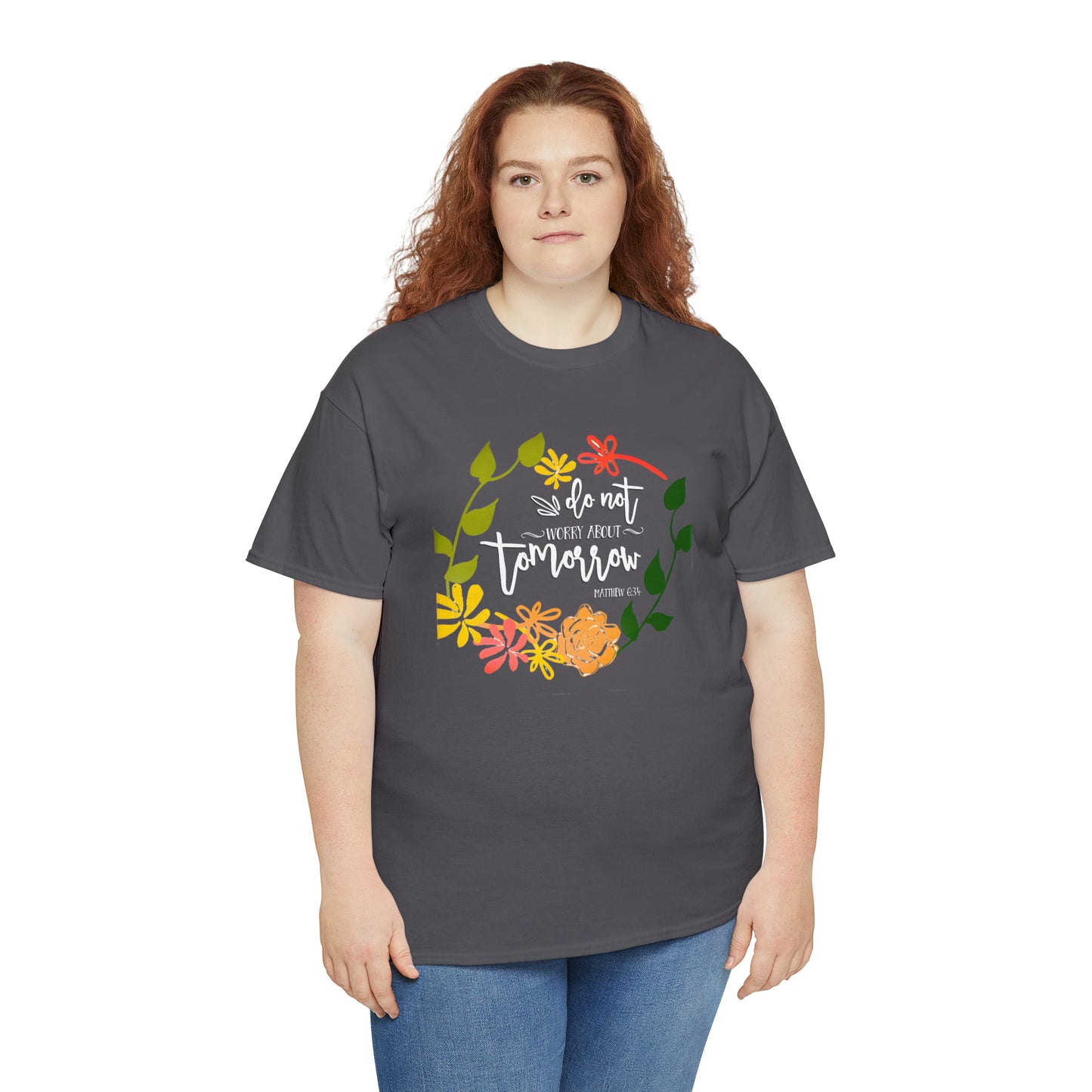 Do not worry about tomorrow (Matthew) - Unisex Heavy Cotton Short Sleeve Tee