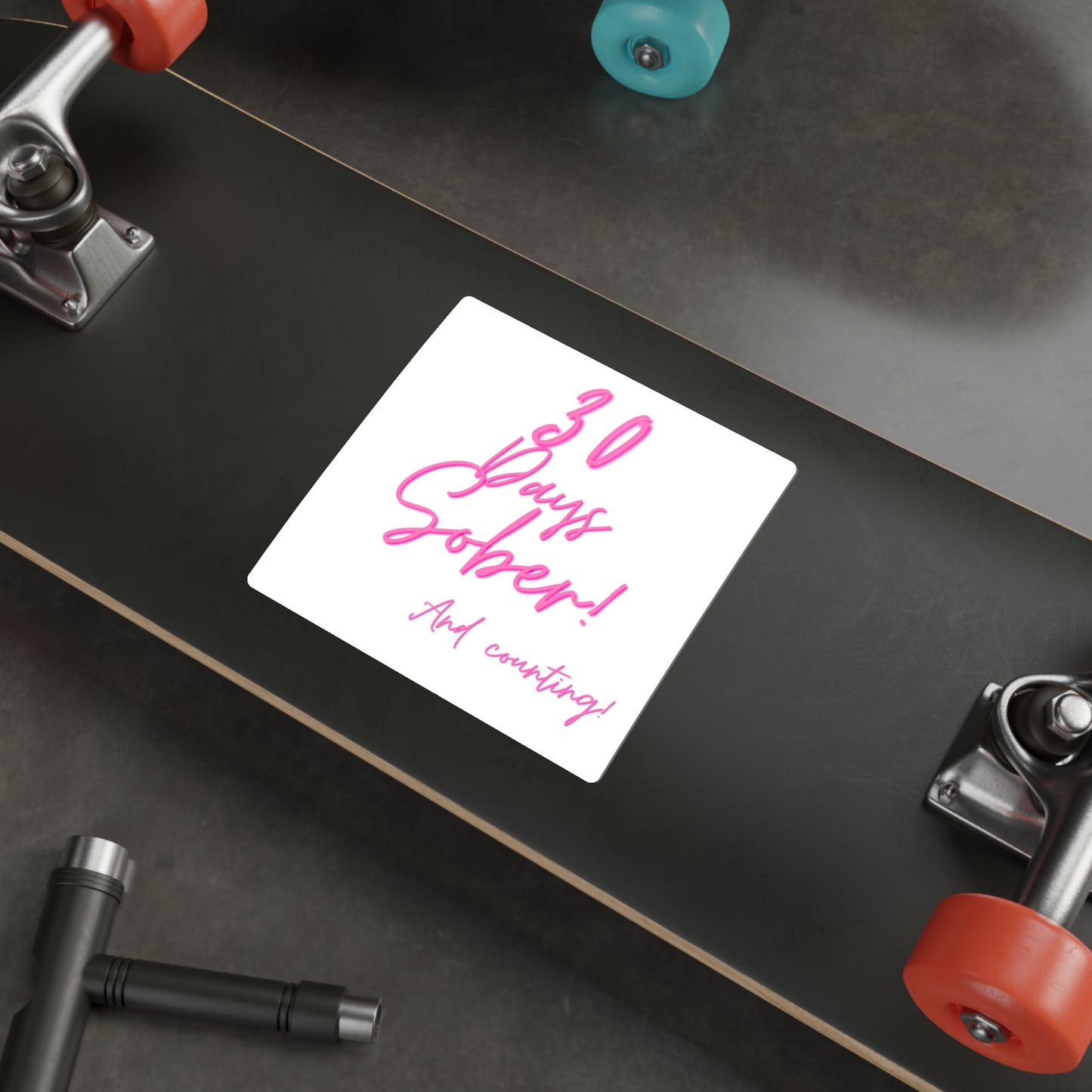 30 Days Sober and Counting Die-Cut Stickers