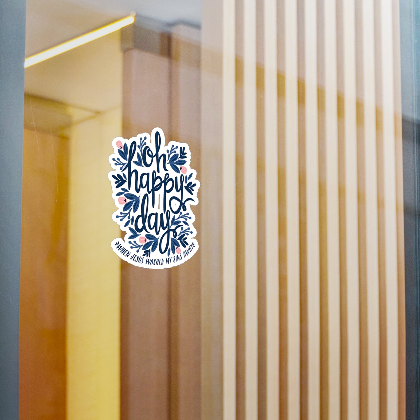 O Happy Day! - Kiss-Cut Vinyl Decals