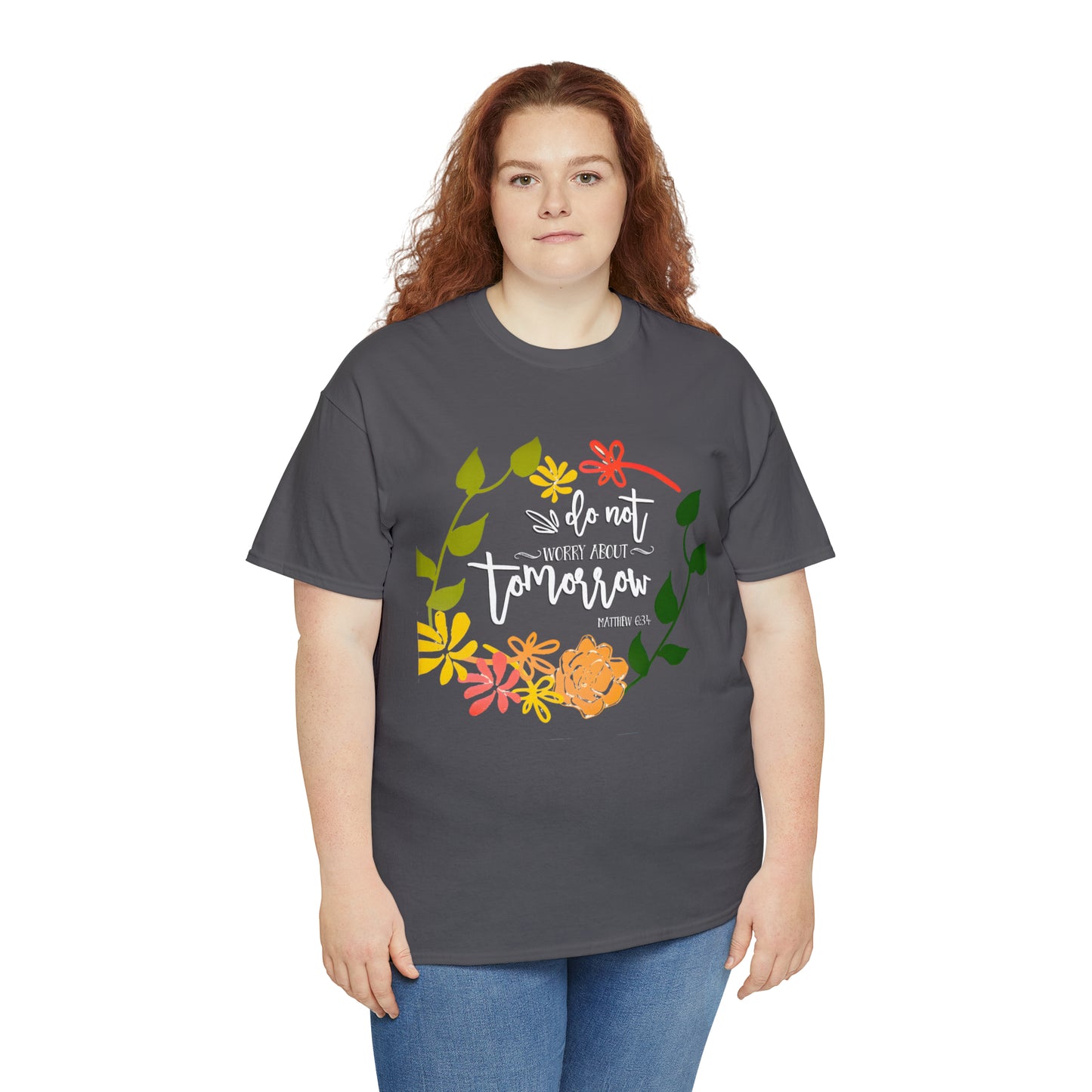 Do not worry about tomorrow (Matthew) - Unisex Heavy Cotton Short Sleeve Tee