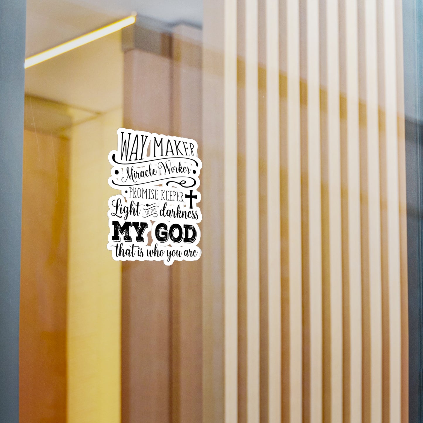 Waymaker Miracle Worker My GOD - Kiss-Cut Vinyl Decals