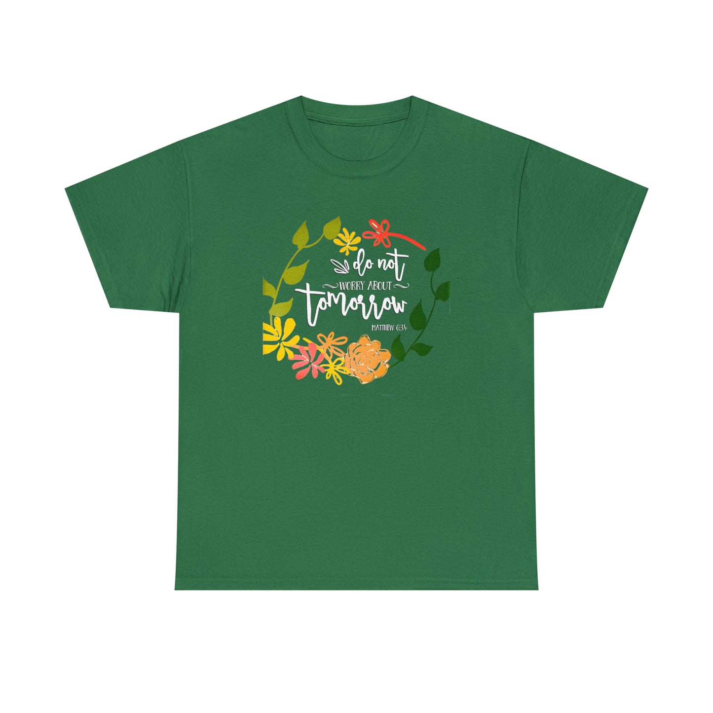 Do not worry about tomorrow (Matthew) - Unisex Heavy Cotton Short Sleeve Tee