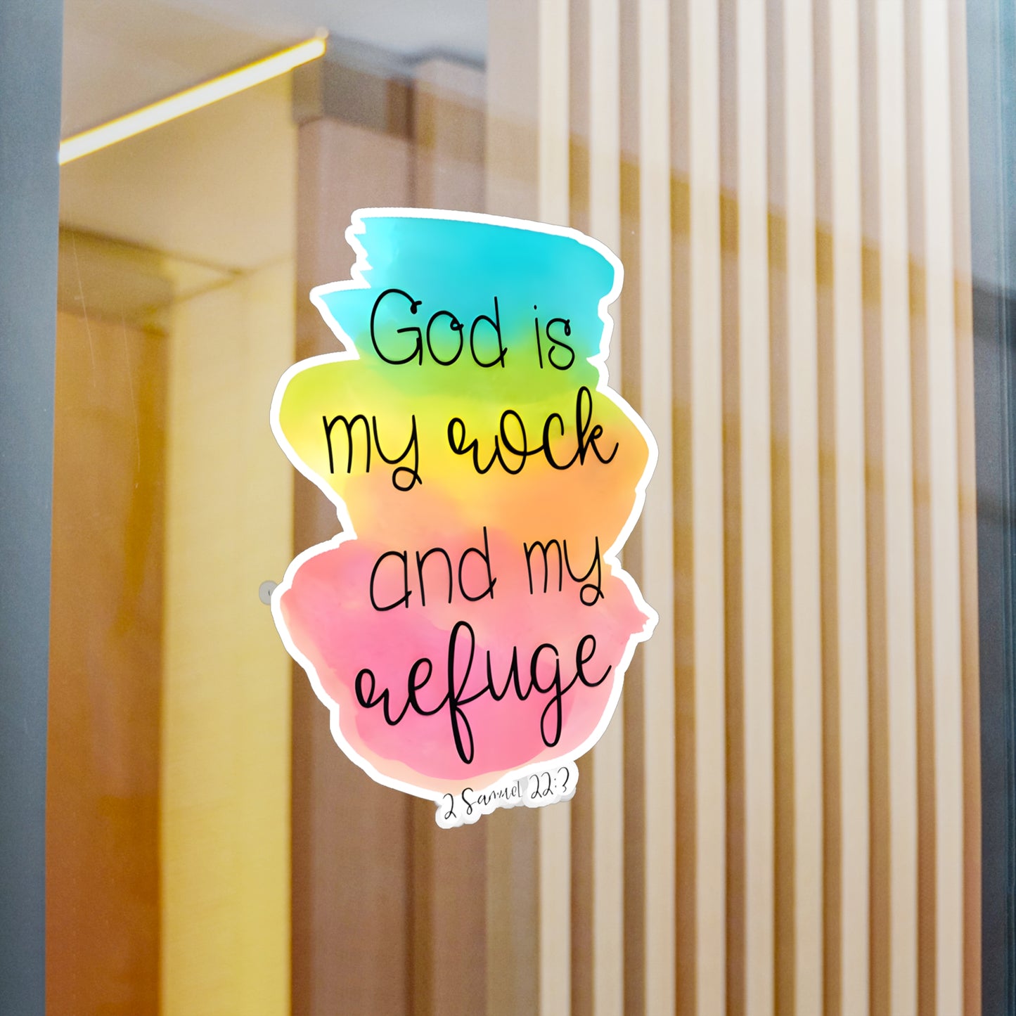 GOD is my rock and my refuge - 2 Samuel Kiss-Cut Vinyl Decals
