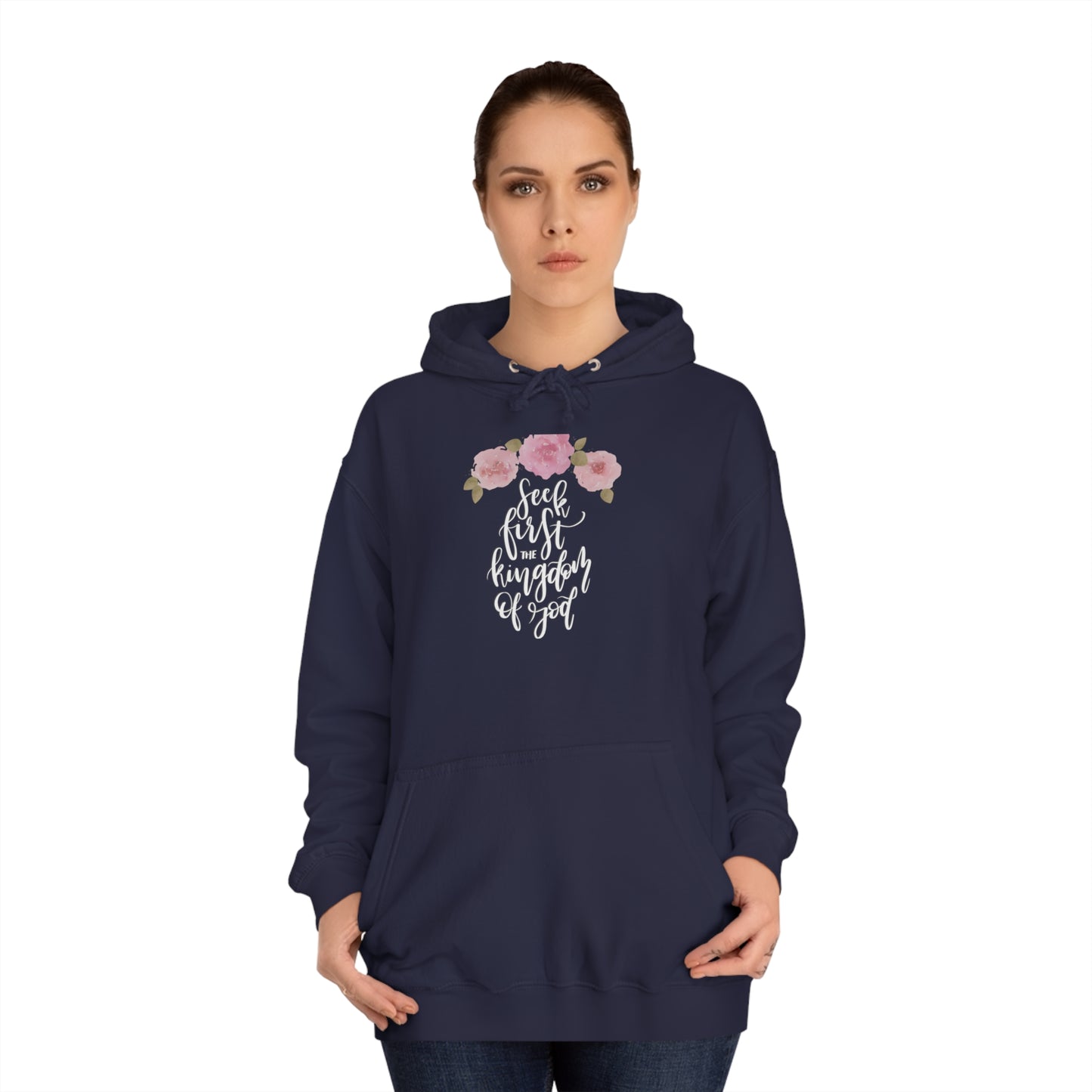 Seek First the Kingdom of God - Unisex College Hoodie