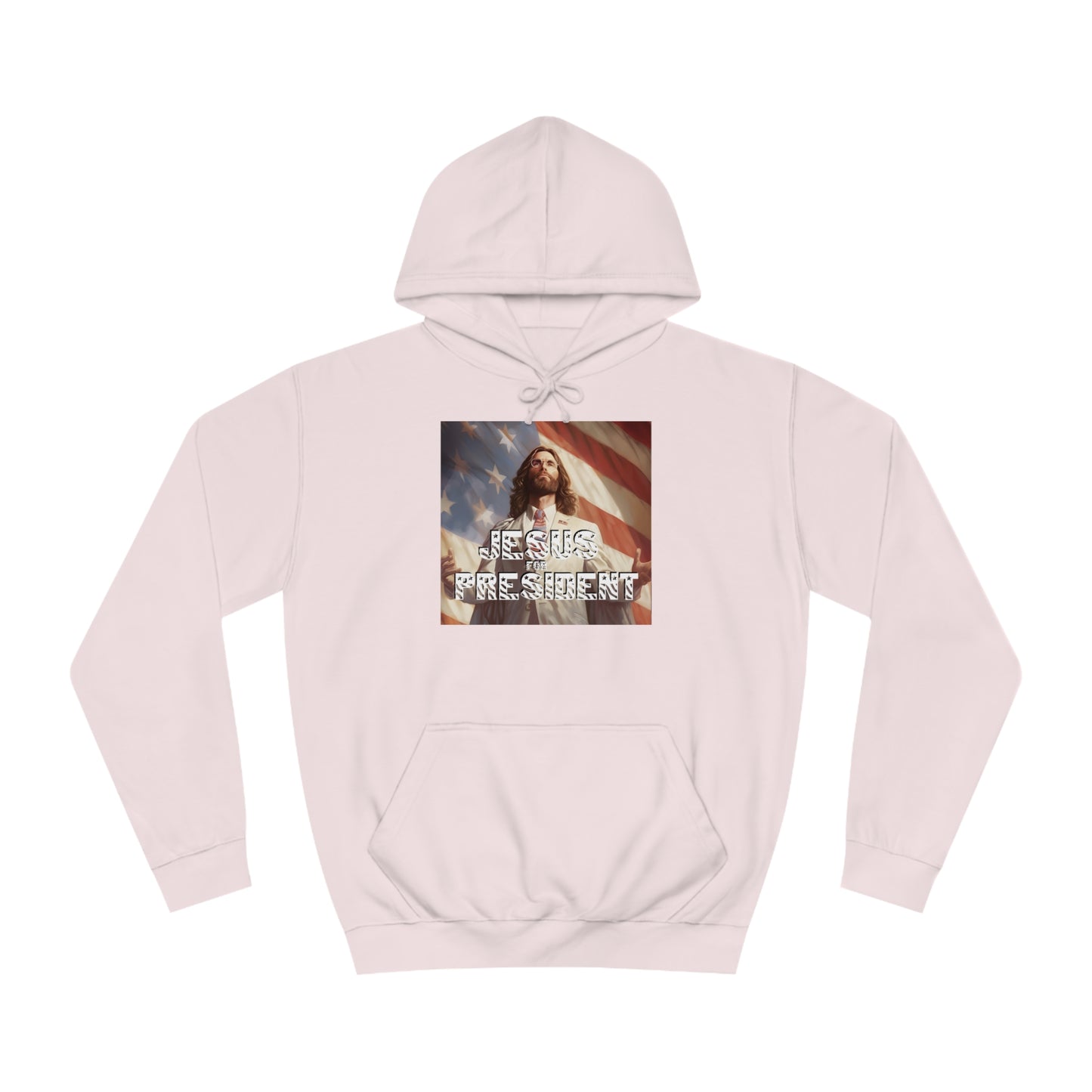 Jesus for President  Unisex College Hoodie