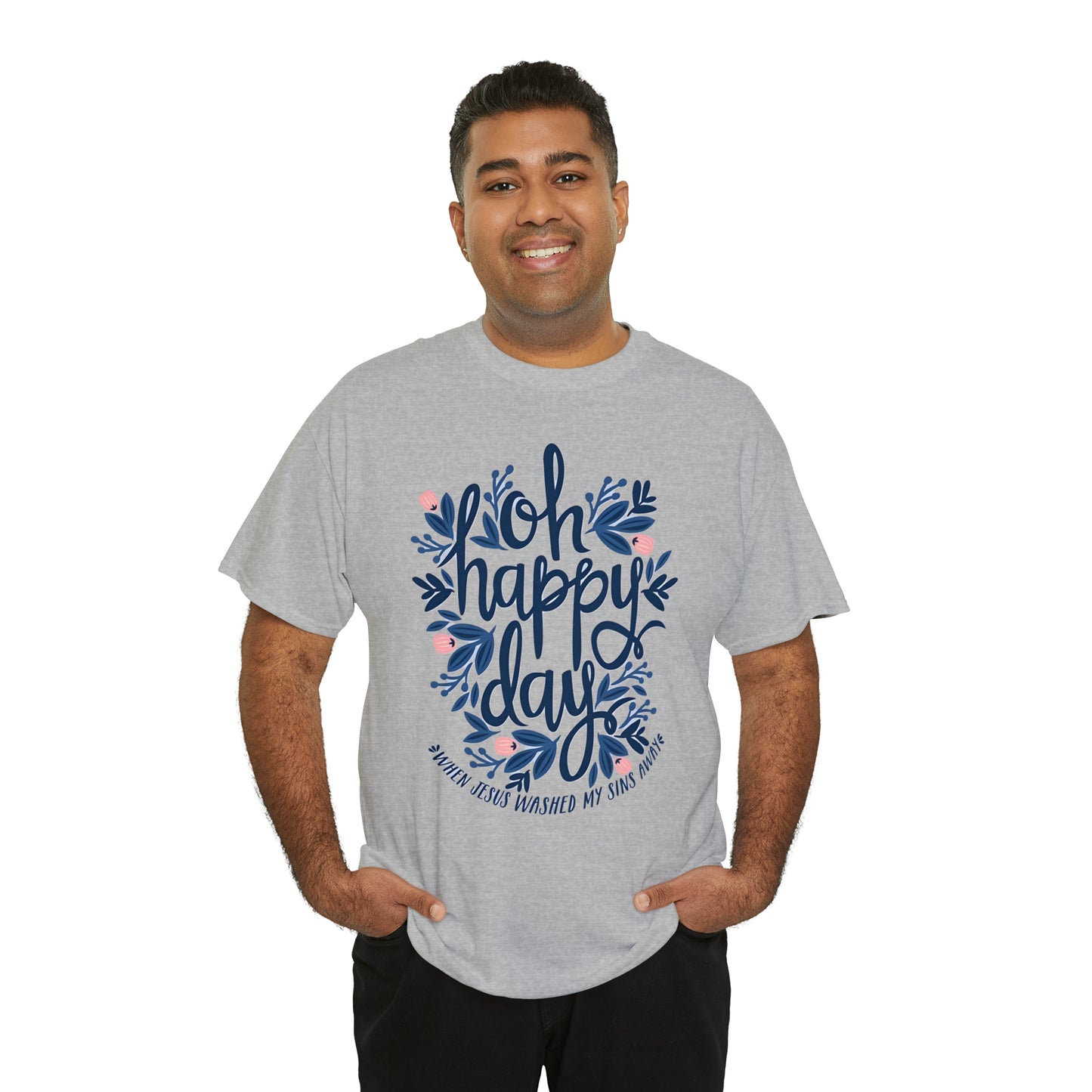 O Happy Day! - Unisex Heavy Cotton Tee