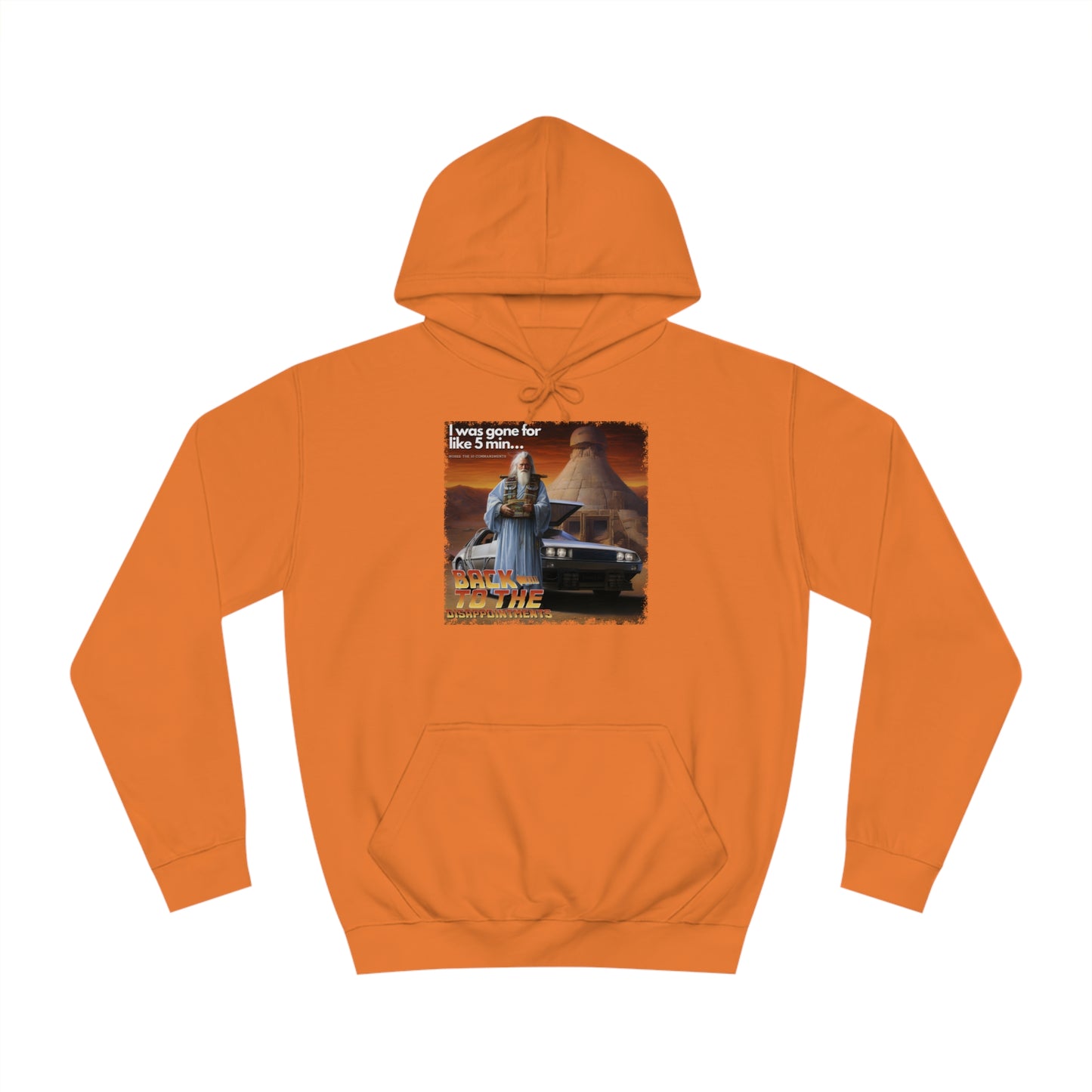 Back to the Disappointments (Exodus 32) - Unisex College Hoodie