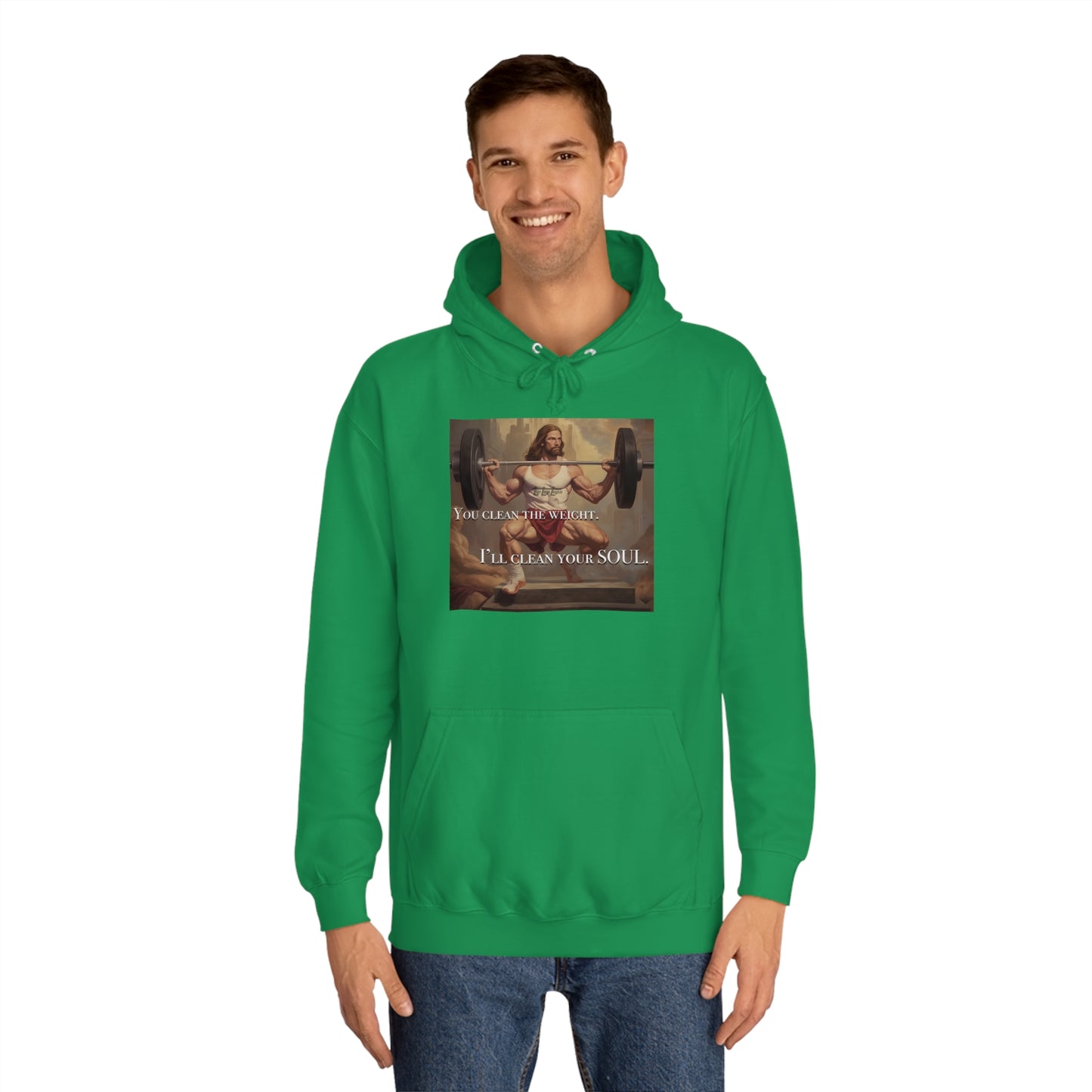 Body Builder Jesus Power Cleans Your Soul Unisex College Hoodie