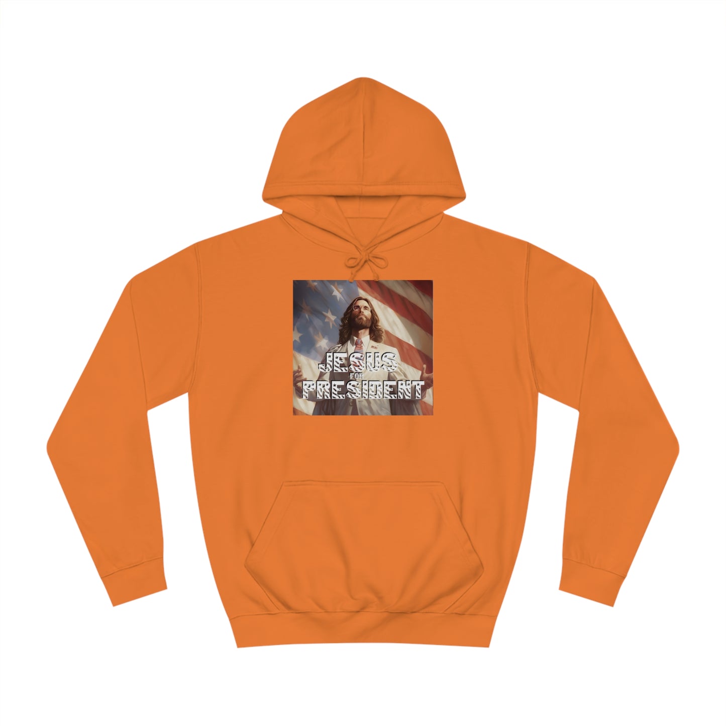 Jesus for President  Unisex College Hoodie