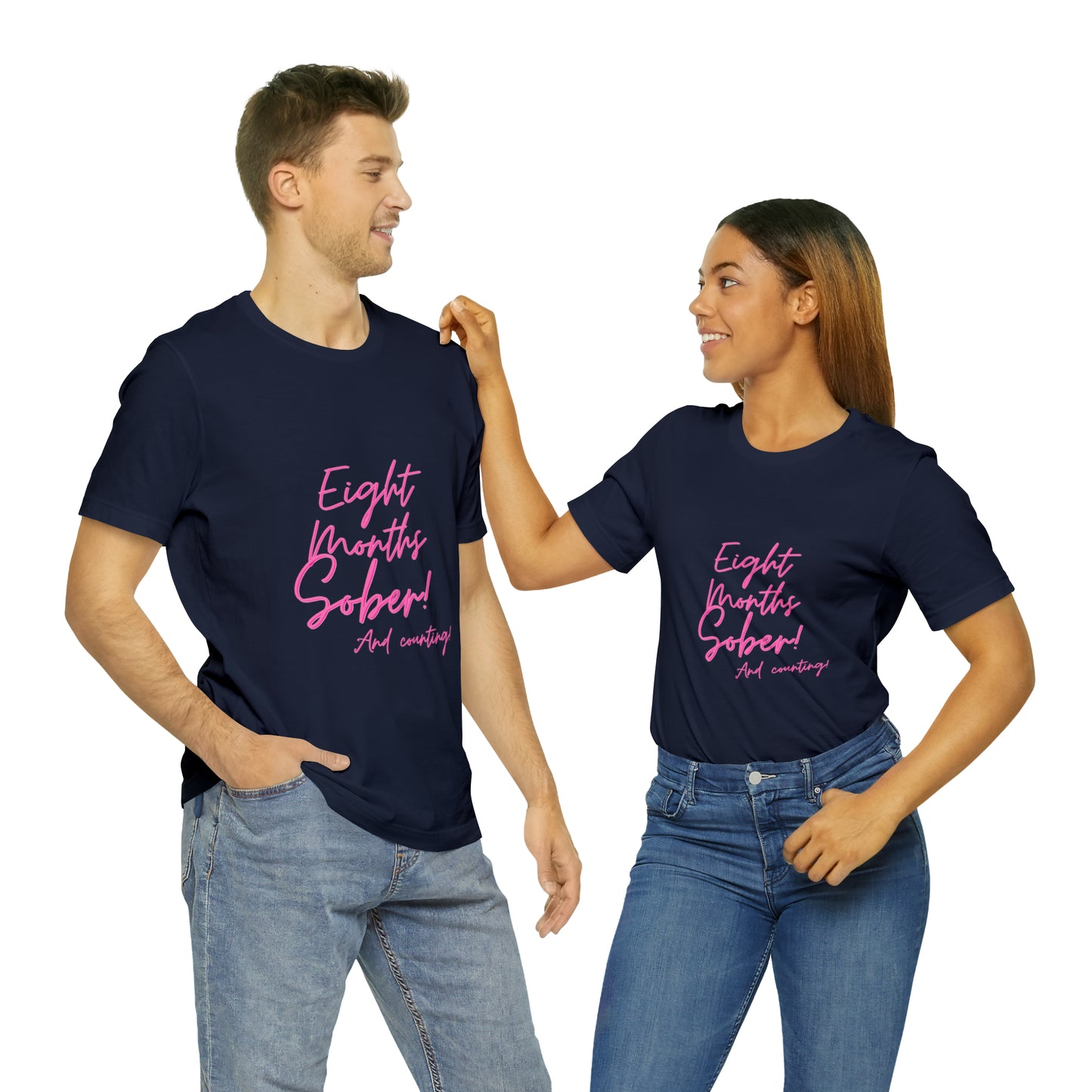 Eight Months Sober (8 Months) Unisex Jersey Short Sleeve Tee
