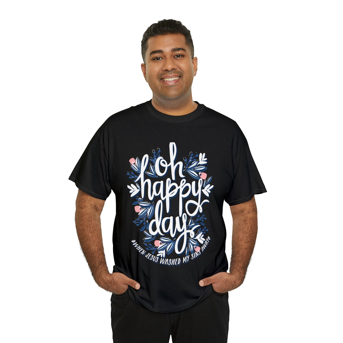 O Happy Day! When Jesus washed my sins away - Unisex Heavy Cotton Short Sleeve Tee