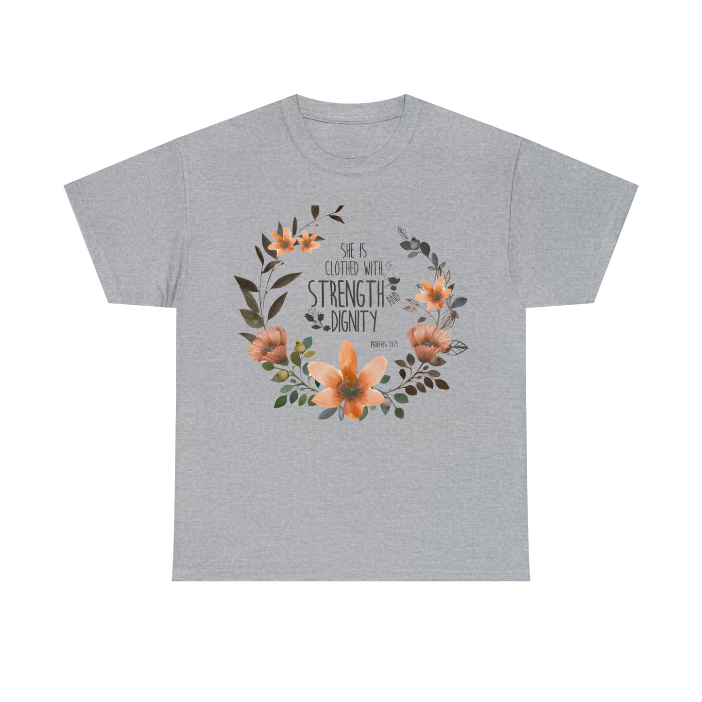 She is clothed with Strength and Dignity - Unisex Heavy Cotton Short Sleeve Tee
