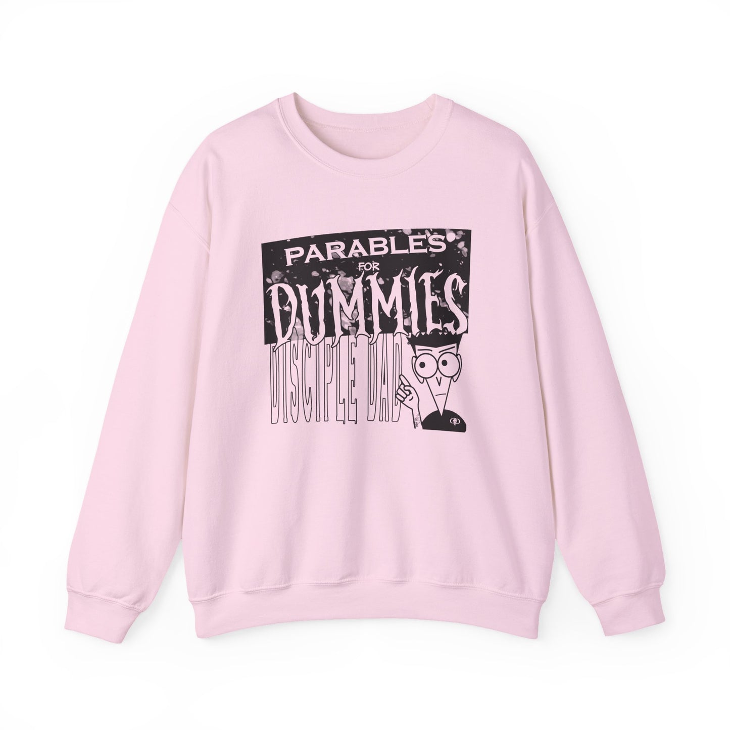 Parables For Dummies Graphic Sweatshirt — Christian Discipleship Pullover