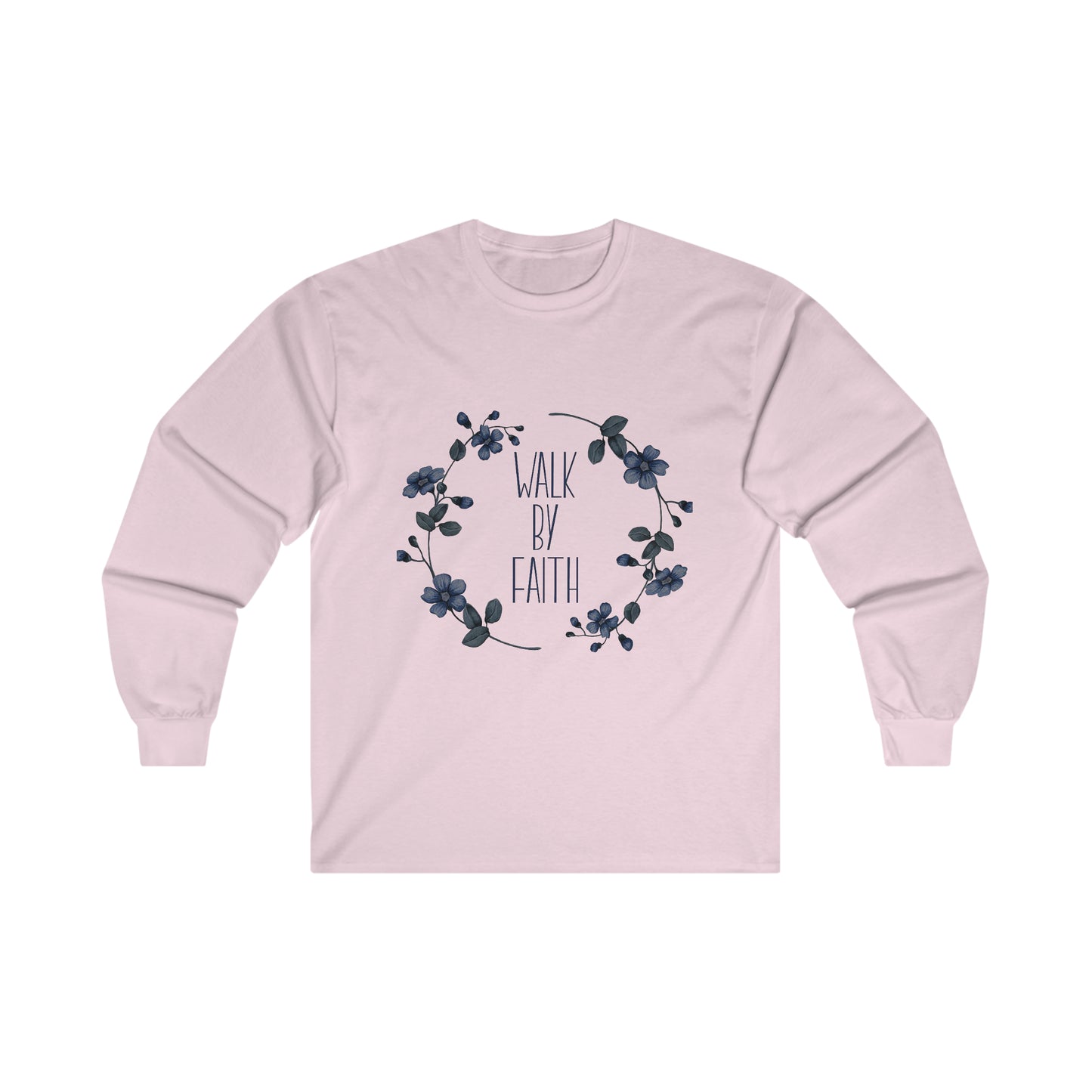 Walk by Faith Ultra Cotton Long Sleeve Tee