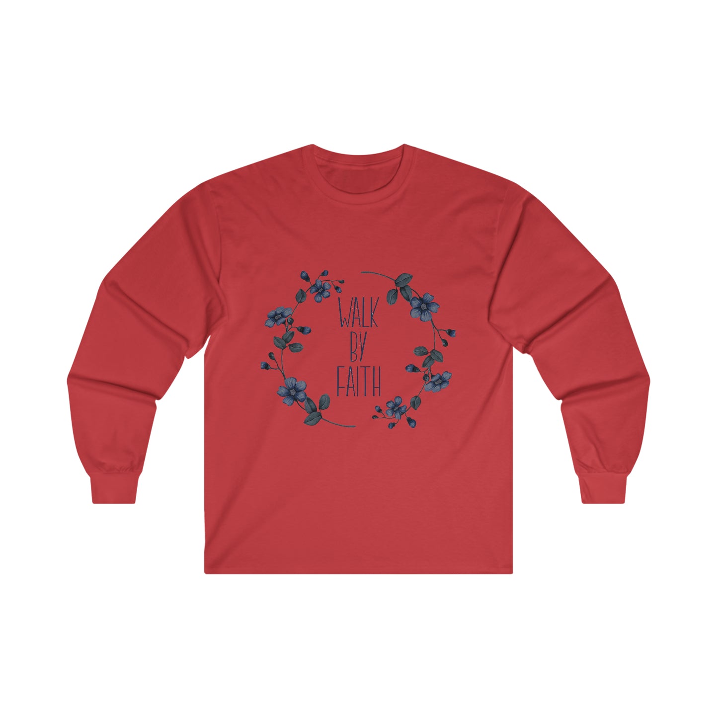 Walk by Faith Ultra Cotton Long Sleeve Tee
