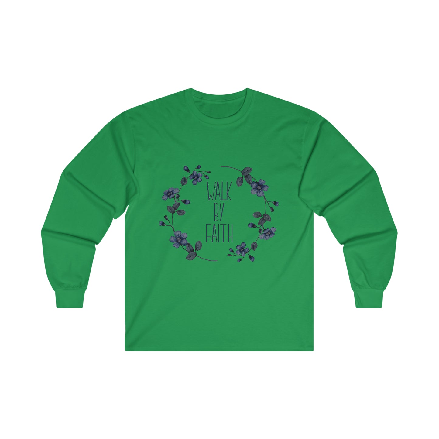 Walk by Faith Ultra Cotton Long Sleeve Tee