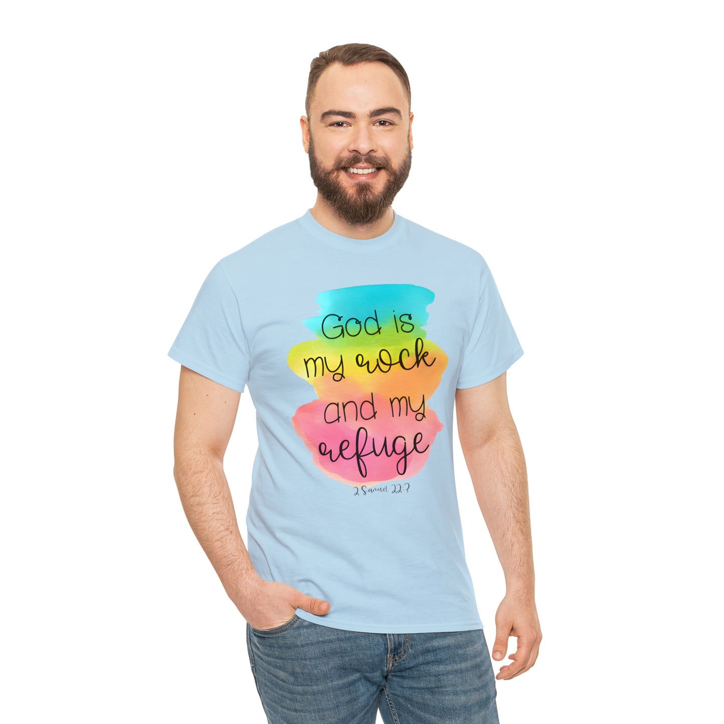 God is my rock and my refuge - Unisex Heavy Cotton Short Sleeve Tee
