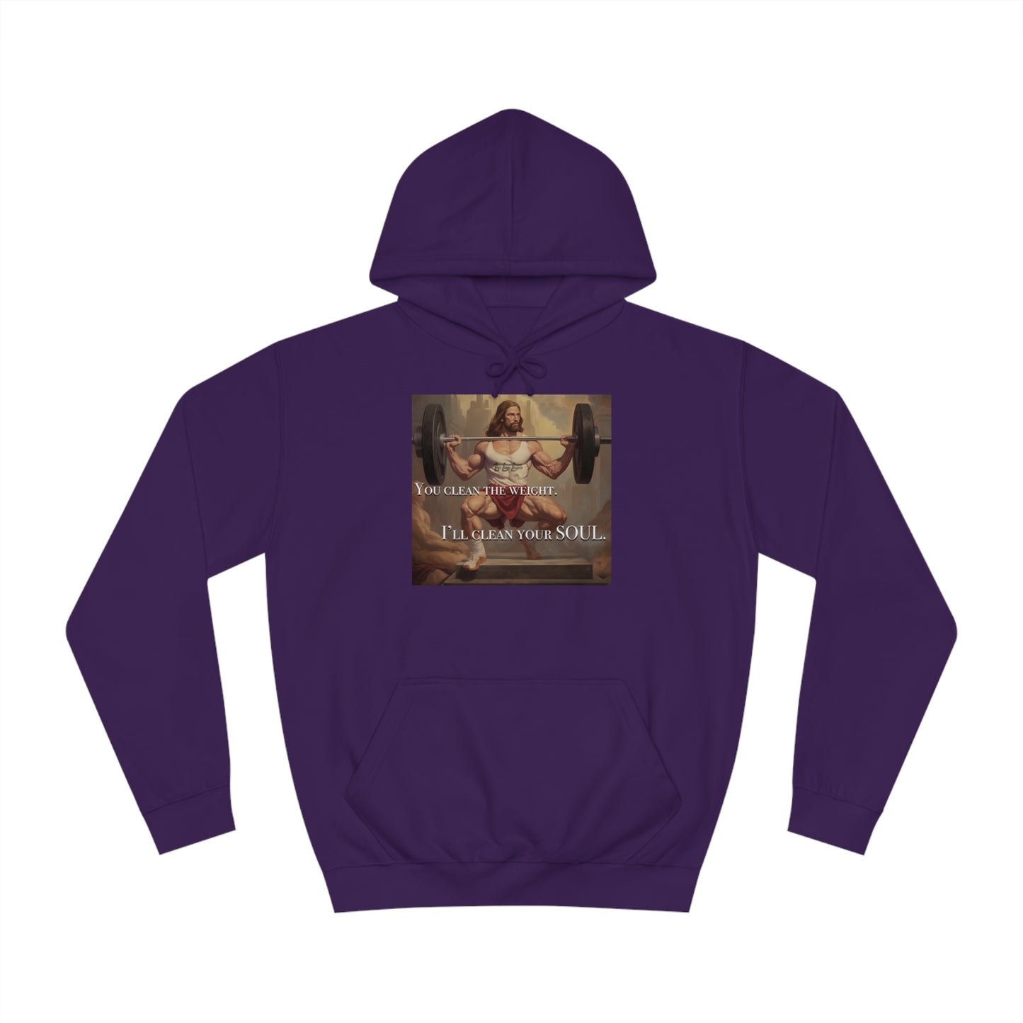 Body Builder Jesus Power Cleans Your Soul Unisex College Hoodie