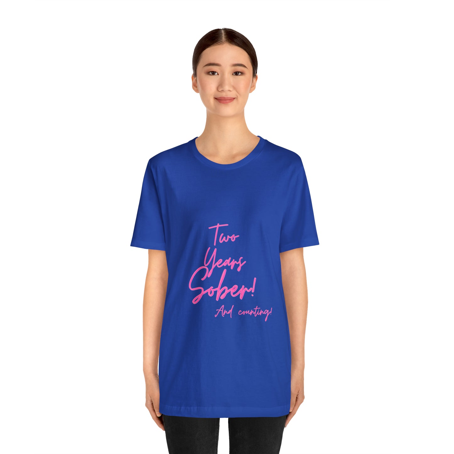 Two Months Sober Unisex Jersey Short Sleeve Tee