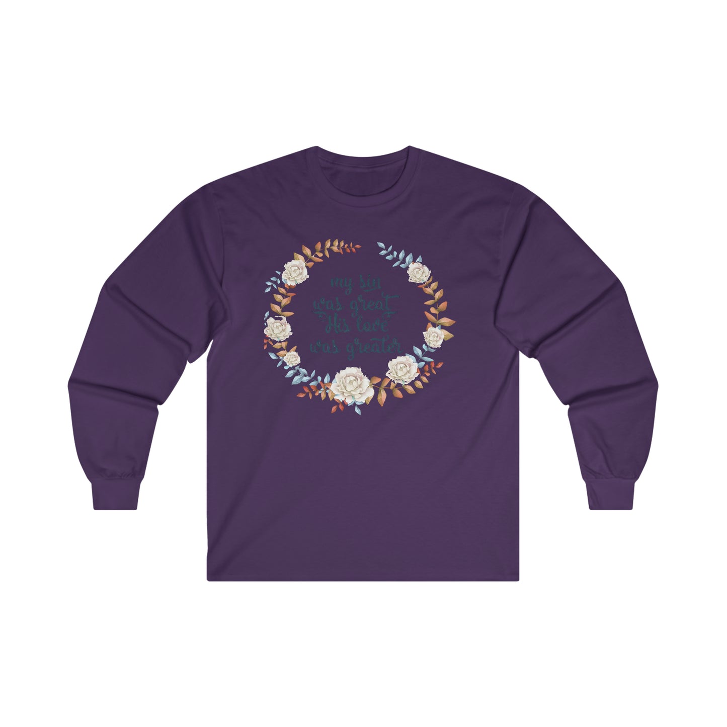 My sin was great, HIS love was Greater - Ultra Cotton Long Sleeve Tee