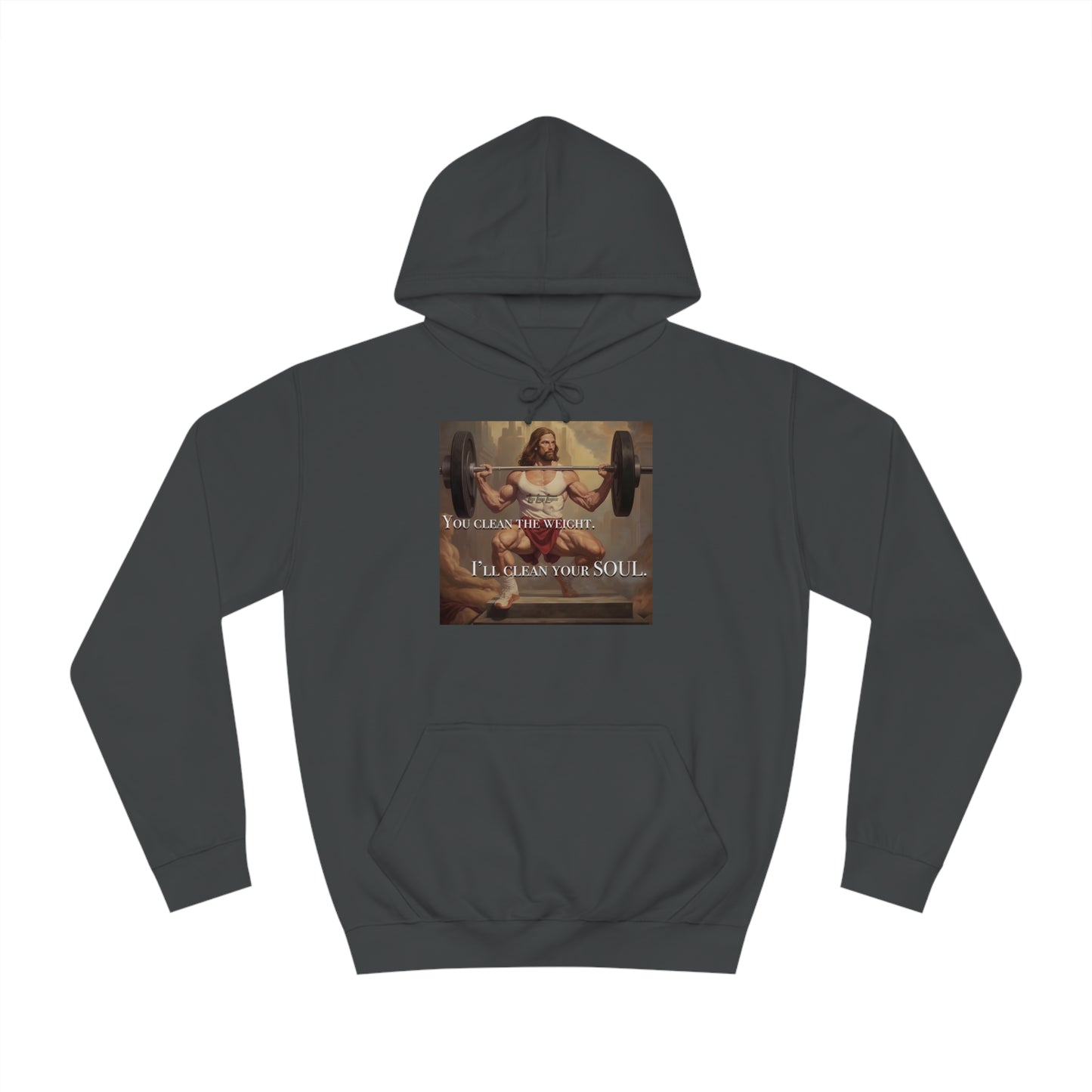 Body Builder Jesus Power Cleans Your Soul Unisex College Hoodie