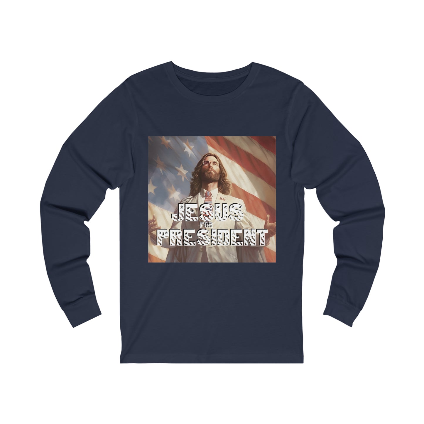 Jesus for President Unisex Jersey Long Sleeve Tee