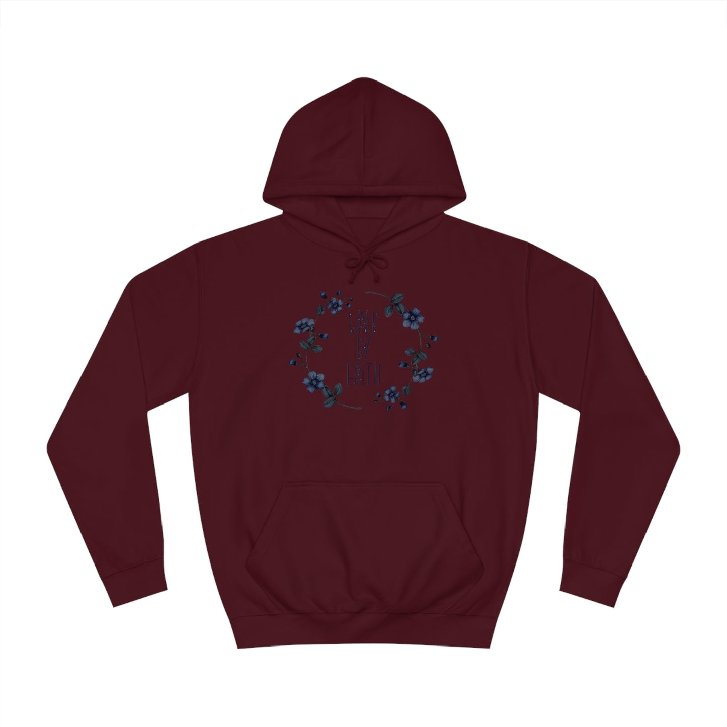 Walk by Faith - Unisex College Hoodie