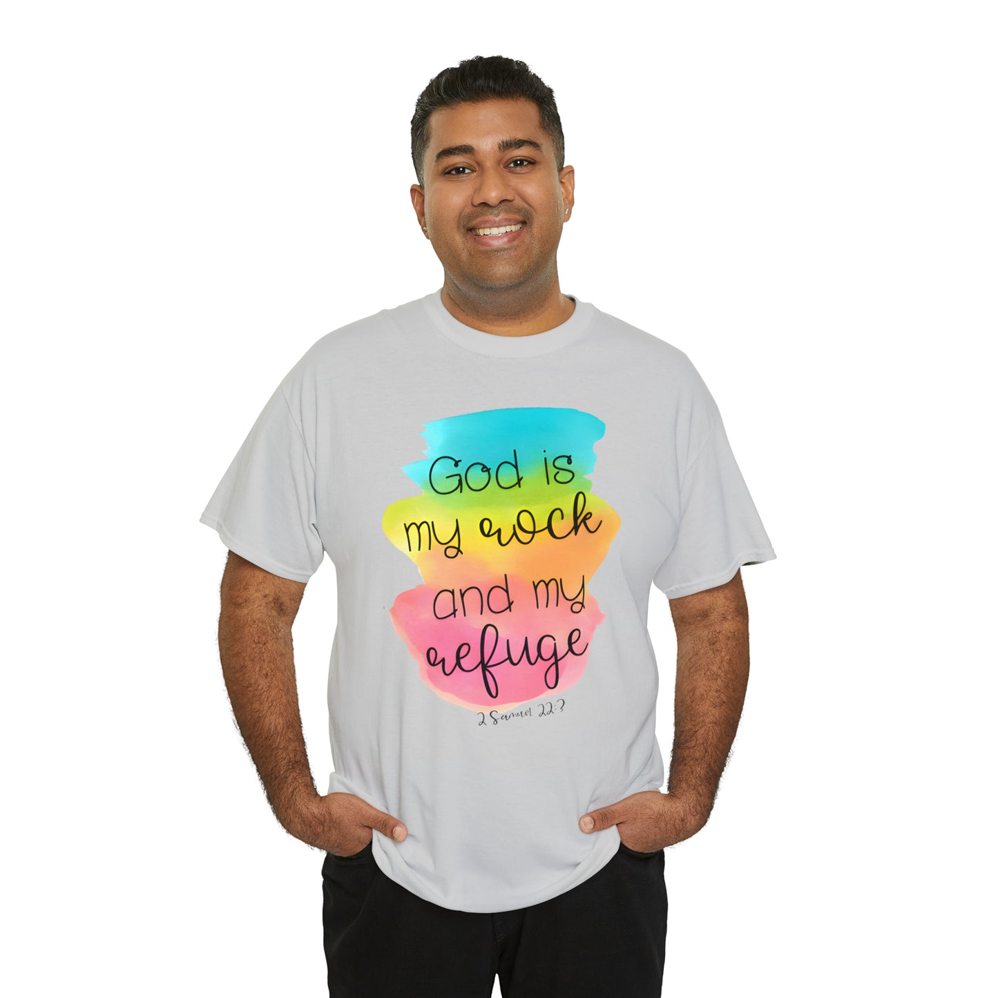 God is my rock and my refuge - Unisex Heavy Cotton Short Sleeve Tee