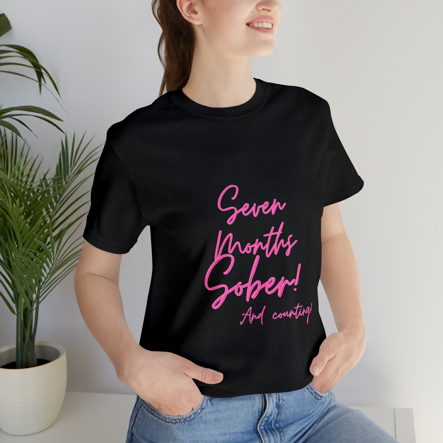 Seven Months Sober (7 Months) Unisex Jersey Short Sleeve Tee