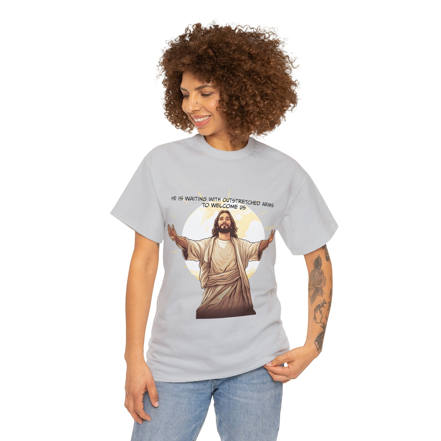He is Waiting with Outstretched Arms to Welcome Us -  Unisex Heavy Cotton Tee (MB)