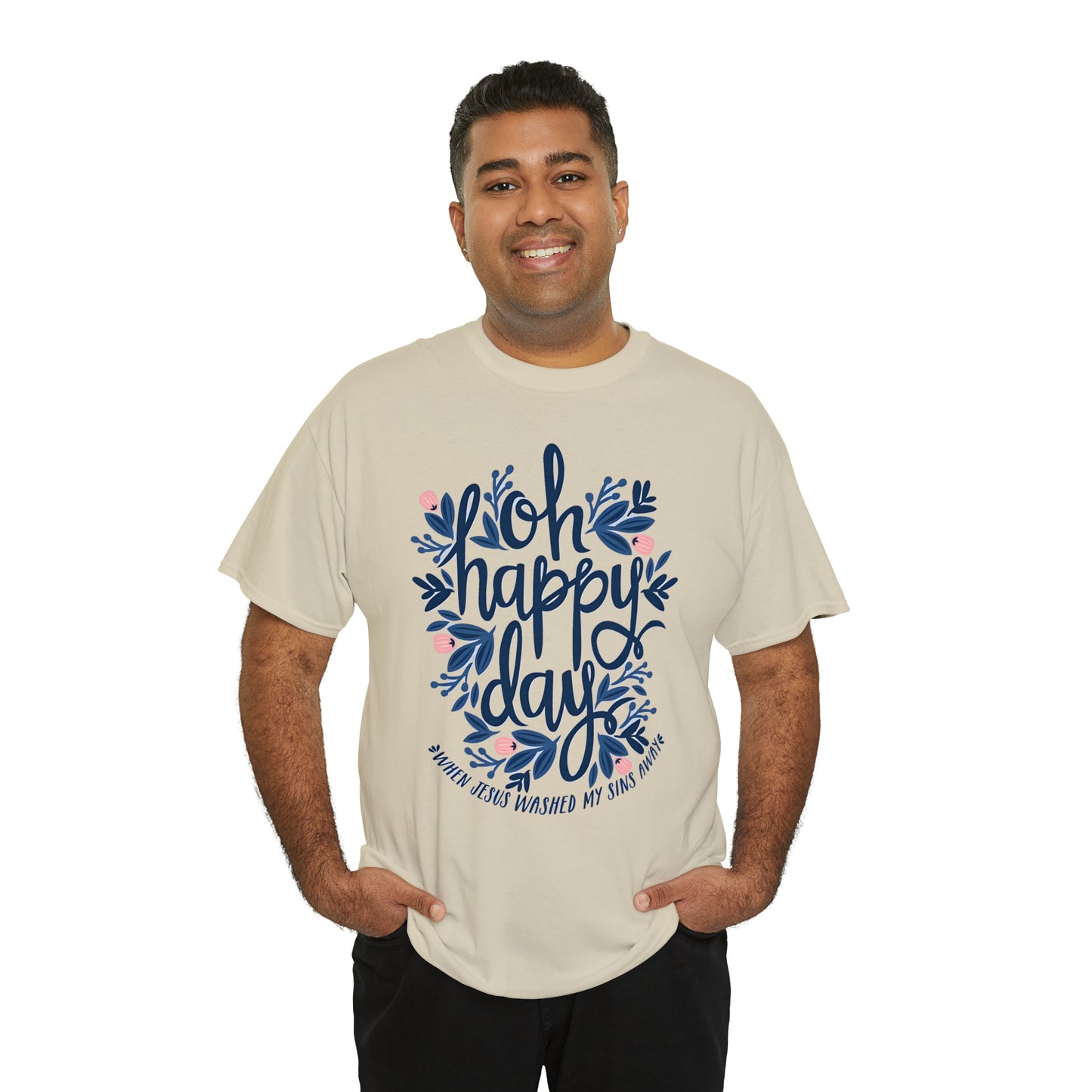 O Happy Day! - Unisex Heavy Cotton Tee