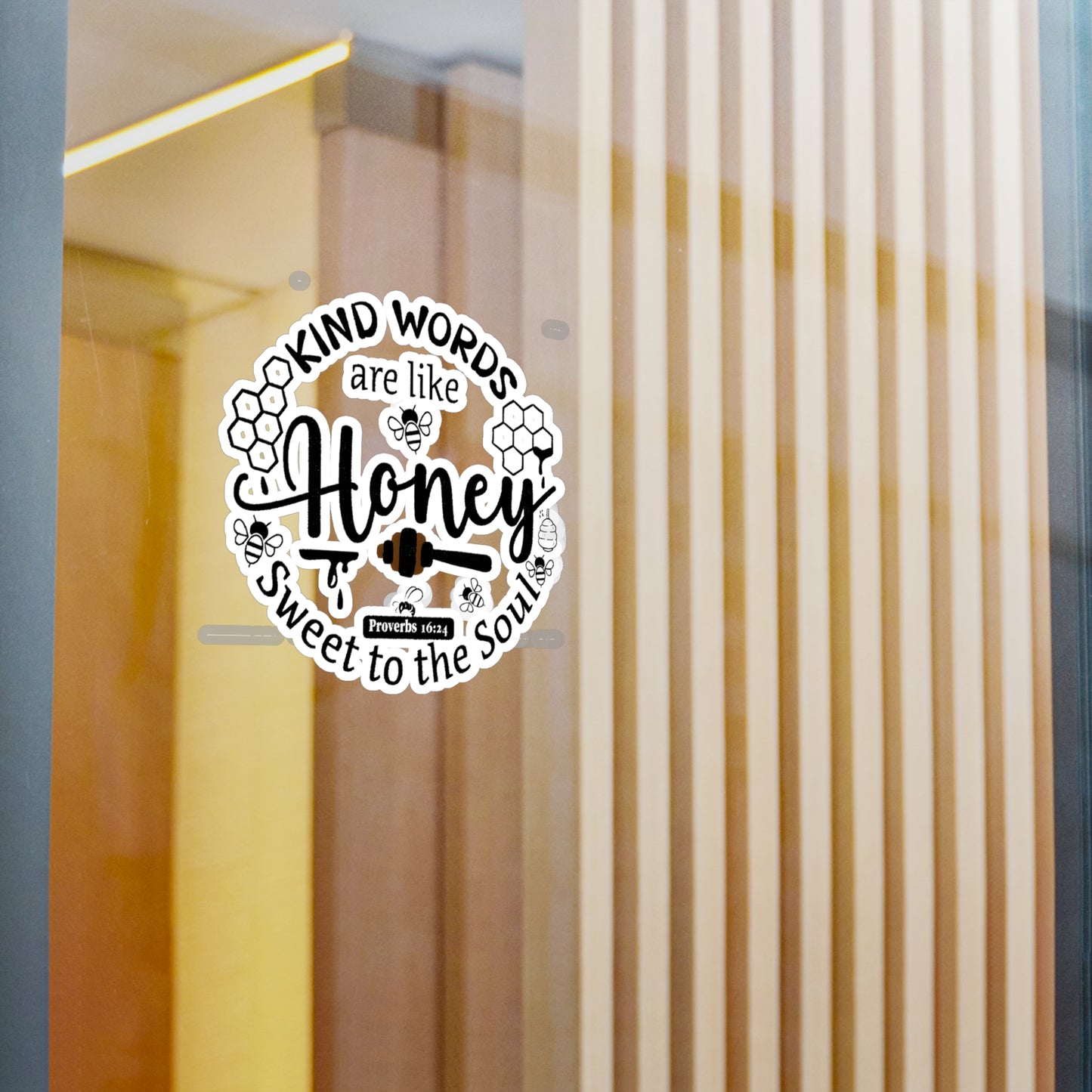 Kind Words are like Honey Proverbs Kiss-Cut Vinyl Decals