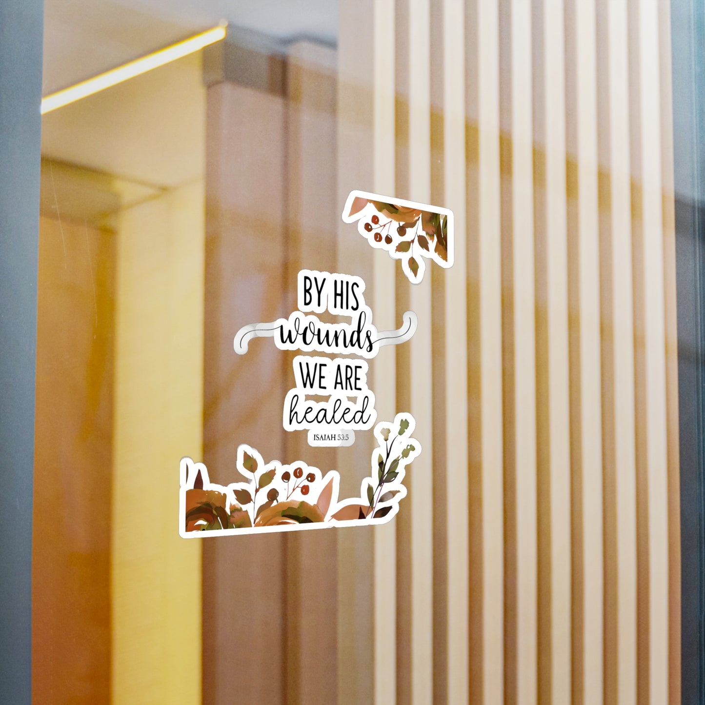 By HIS wounds, we are healed - Isaiah Kiss-Cut Vinyl Decals