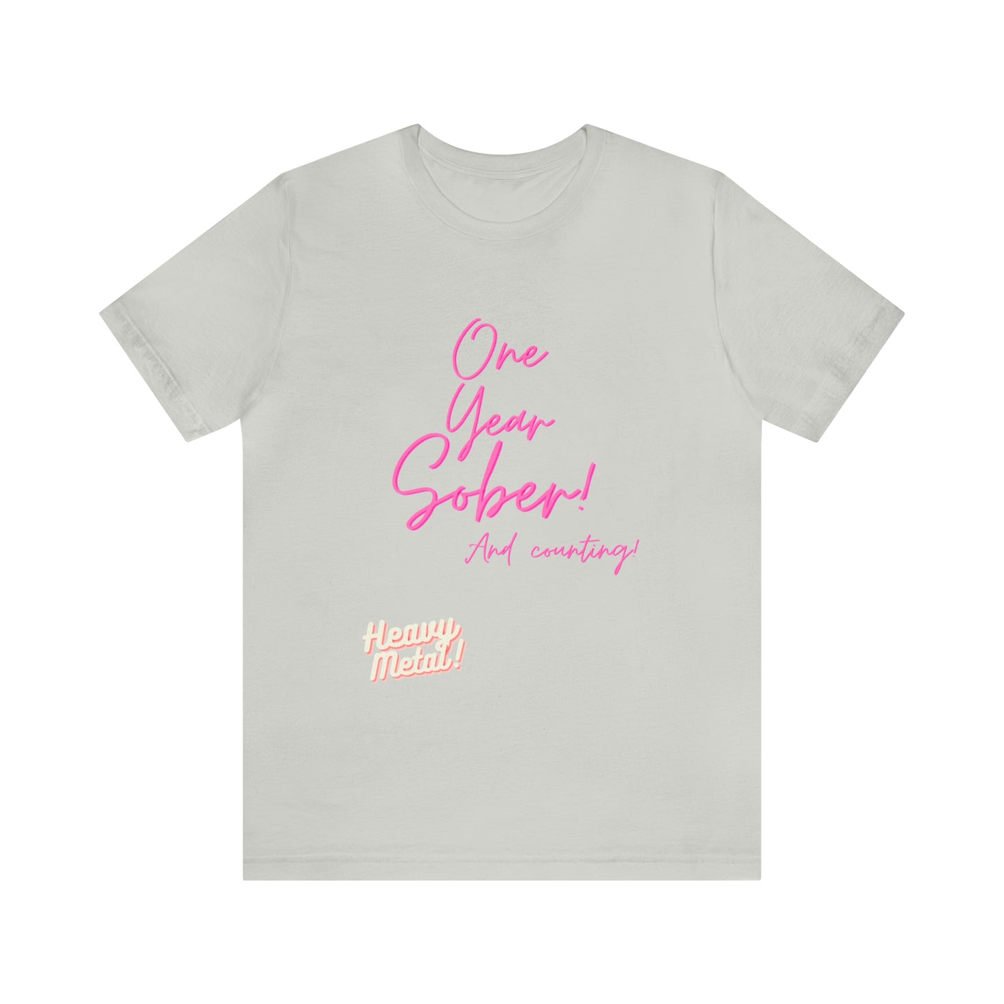 One Year Sober “Heavy Metal” Summer Font  (1 Year Sober) Unisex Jersey Short Sleeve Tee