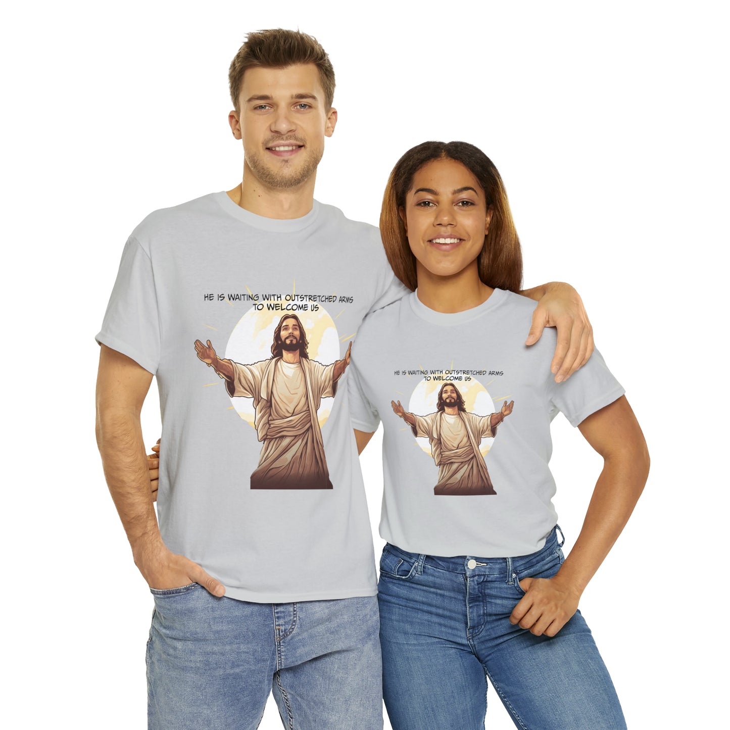 He is Waiting with Outstretched Arms to Welcome Us -  Unisex Heavy Cotton Tee (MB)
