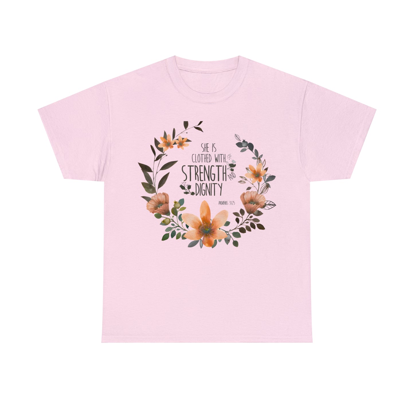 She is clothed with Strength and Dignity - Unisex Heavy Cotton Short Sleeve Tee