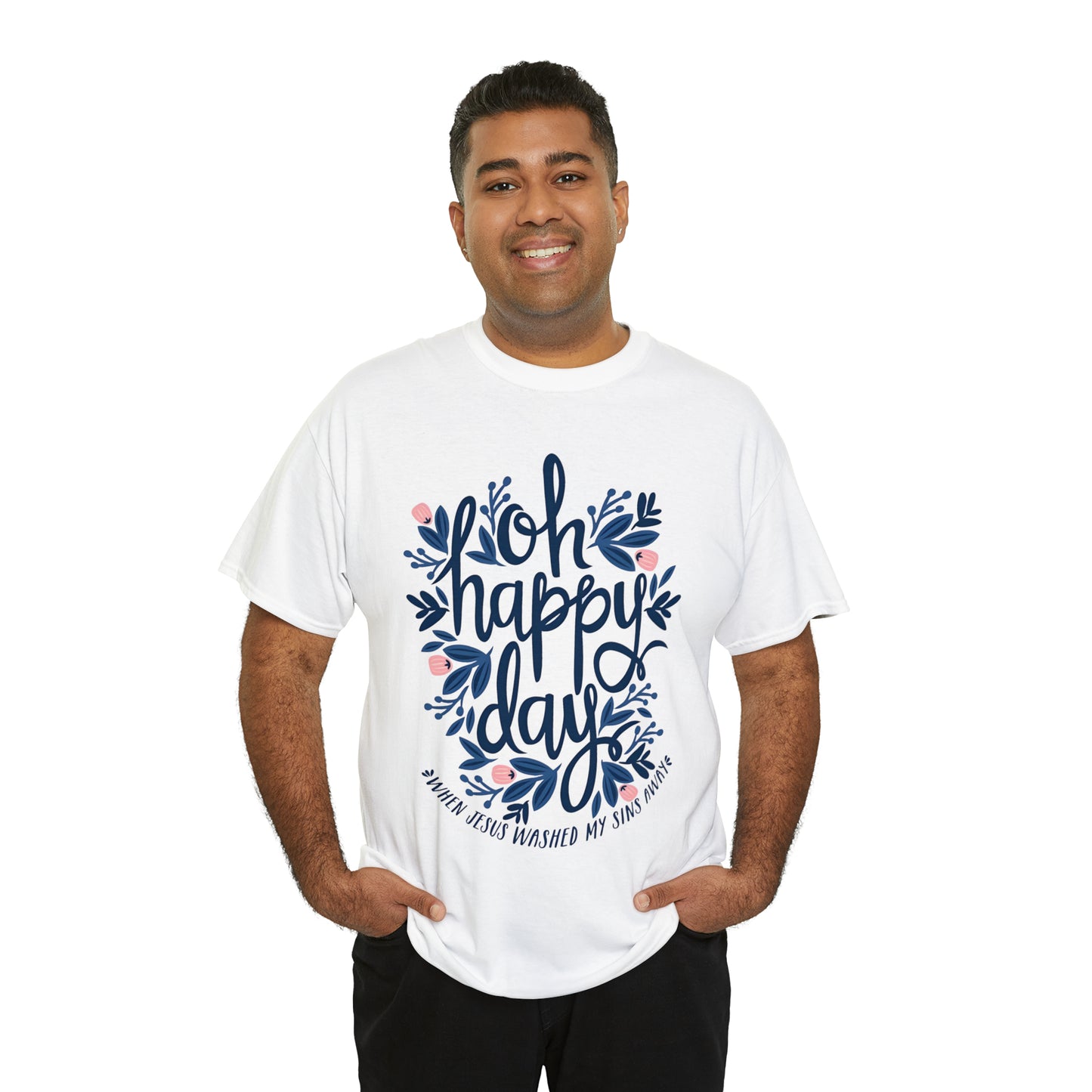 O Happy Day! When Jesus washed my sins away - Unisex Heavy Cotton Short Sleeve Tee
