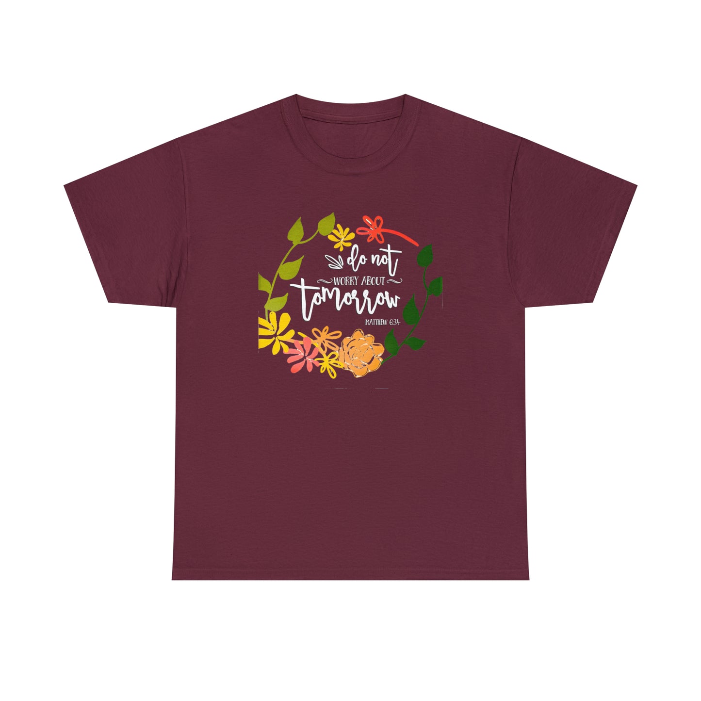 Do not worry about tomorrow (Matthew) - Unisex Heavy Cotton Short Sleeve Tee