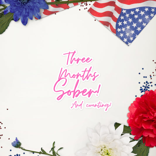 3 Month Sober Bubble-free stickers