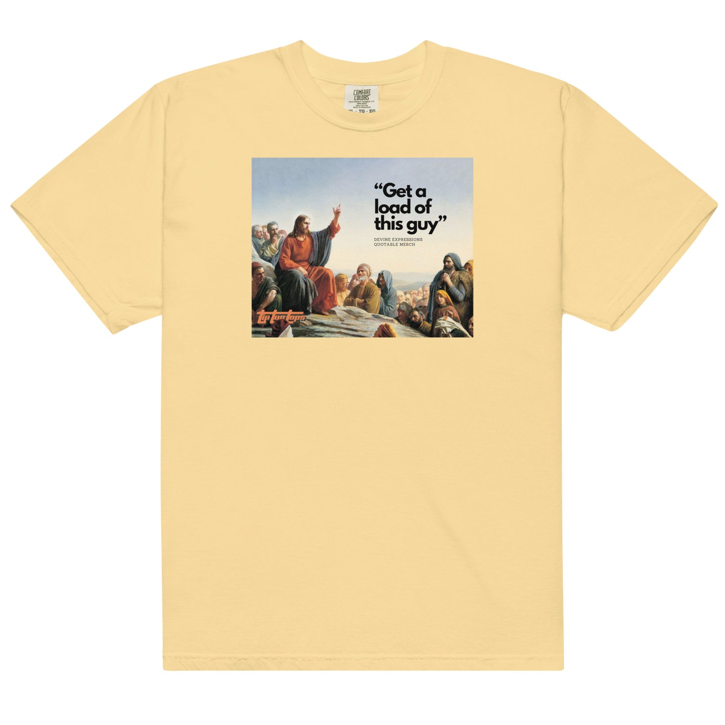 Get a Load of this Guy - Men’s garment-dyed heavyweight t-shirt