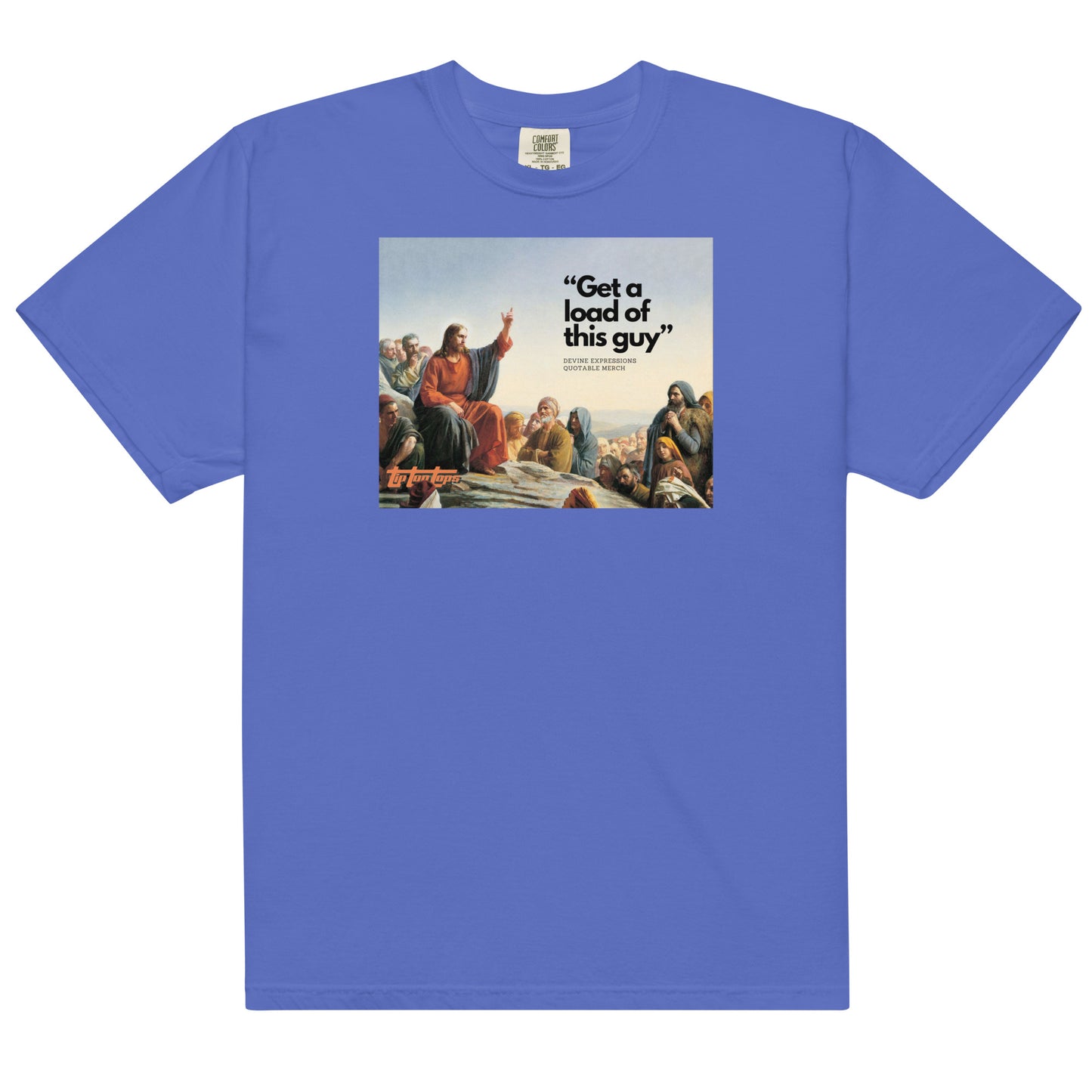Get a Load of this Guy - Men’s garment-dyed heavyweight t-shirt