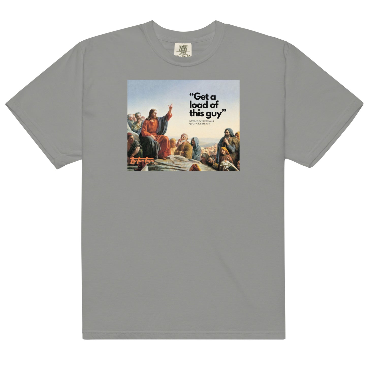 Get a Load of this Guy - Men’s garment-dyed heavyweight t-shirt