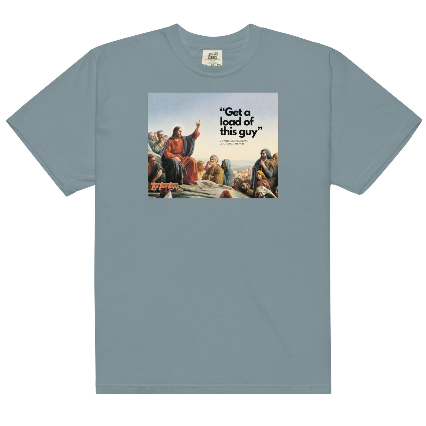 Get a Load of this Guy - Men’s garment-dyed heavyweight t-shirt