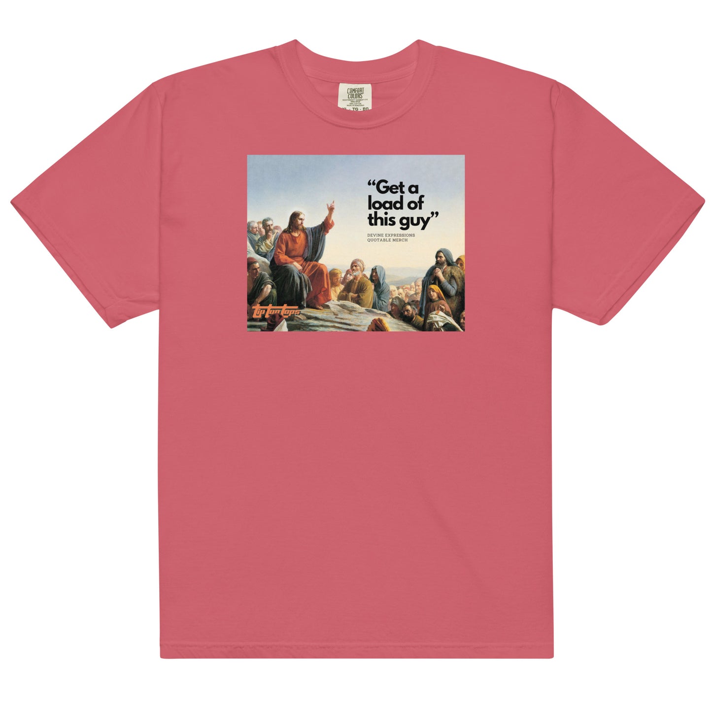 Get a Load of this Guy - Men’s garment-dyed heavyweight t-shirt